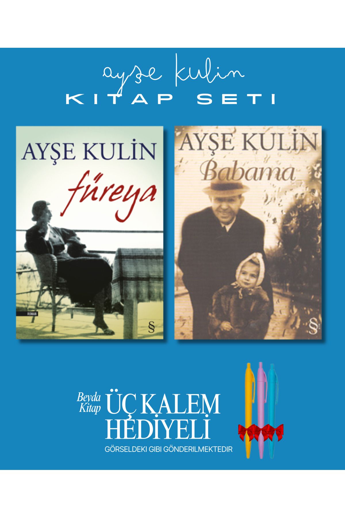 Everest Yayınları Füreya - Babama - Ayşe Kulin - Kitap Seti - Üç Kalem Hediyeli