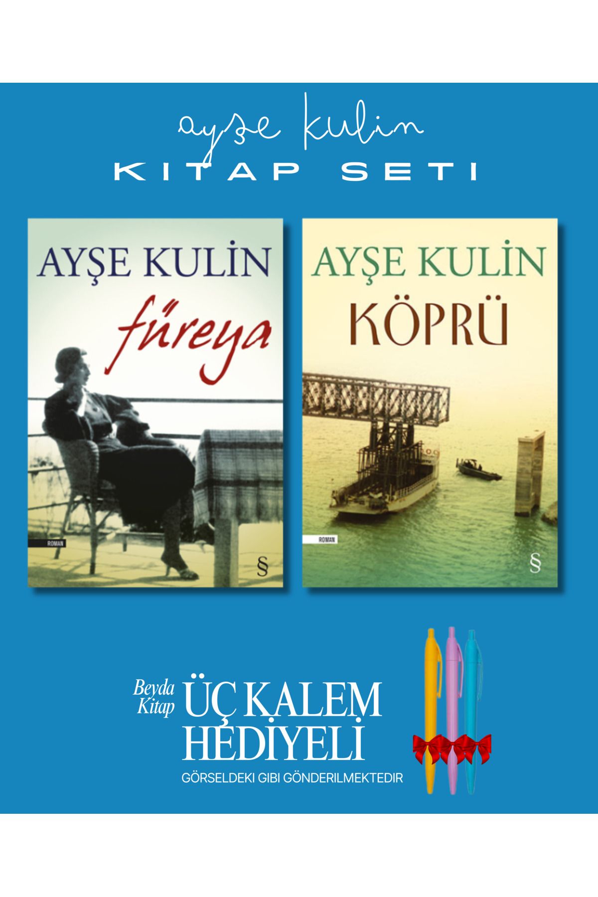 Everest Yayınları Füreya - Köprü - Ayşe Kulin - Kitap Seti - Üç Kalem Hediyeli