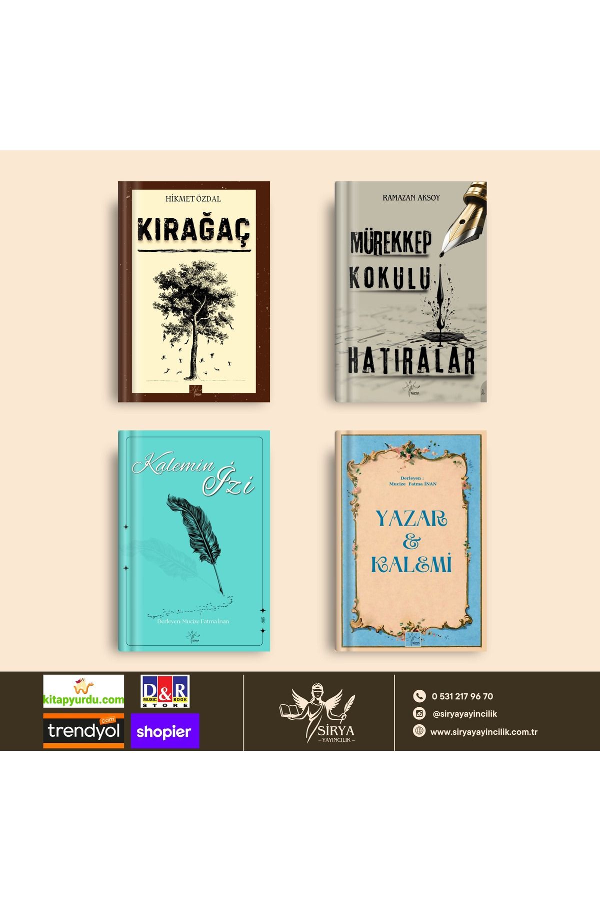 sirya yayıncılık KALEMİN İZİ / KIRAĞAÇ / MÜREKKEP KOKULU HATIRALAR / YAZAR & KALEMİ