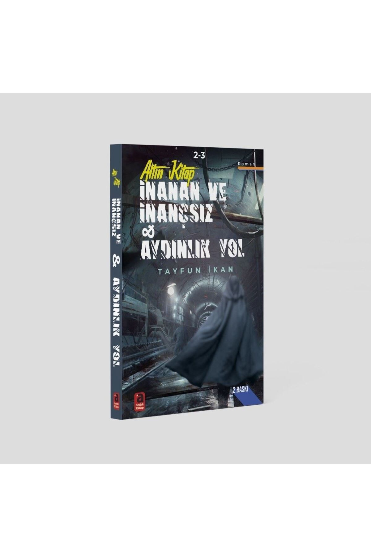 Gold Yayınları Altın Kitap - Inanan ve Inançsız - Tayfun Ikan