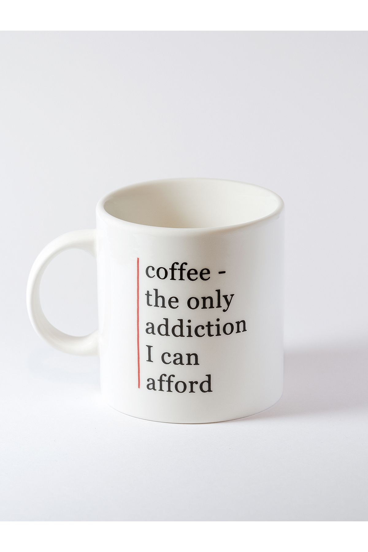 Zaytung Store Kupa - coffee the only addiction I can afford