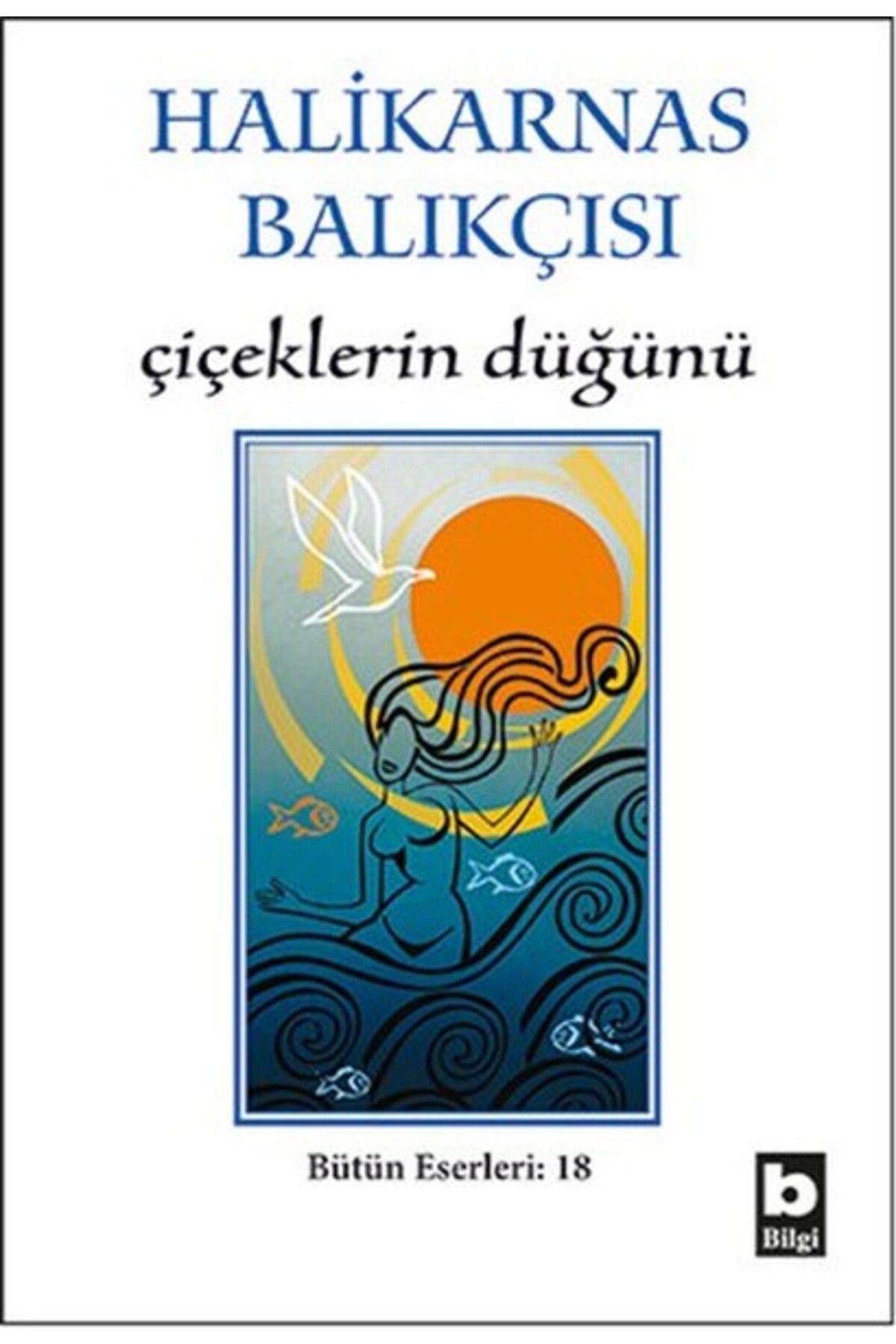 Bilgi Yayınevi Çiçeklerin Düğünü