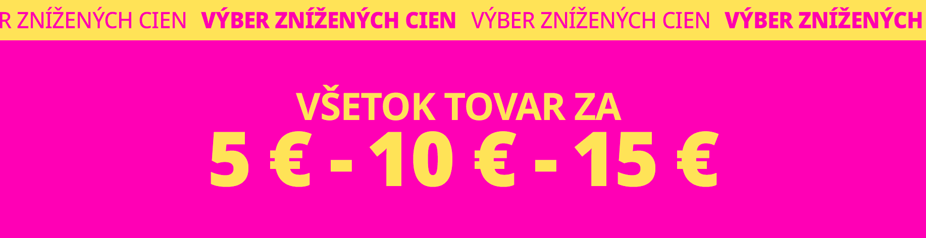 DSBoutiques_bannerListing_skwomen_Everything51015Euros_0_1_sk-SK_20.06.2025 09:00_16.07.2025 10:00