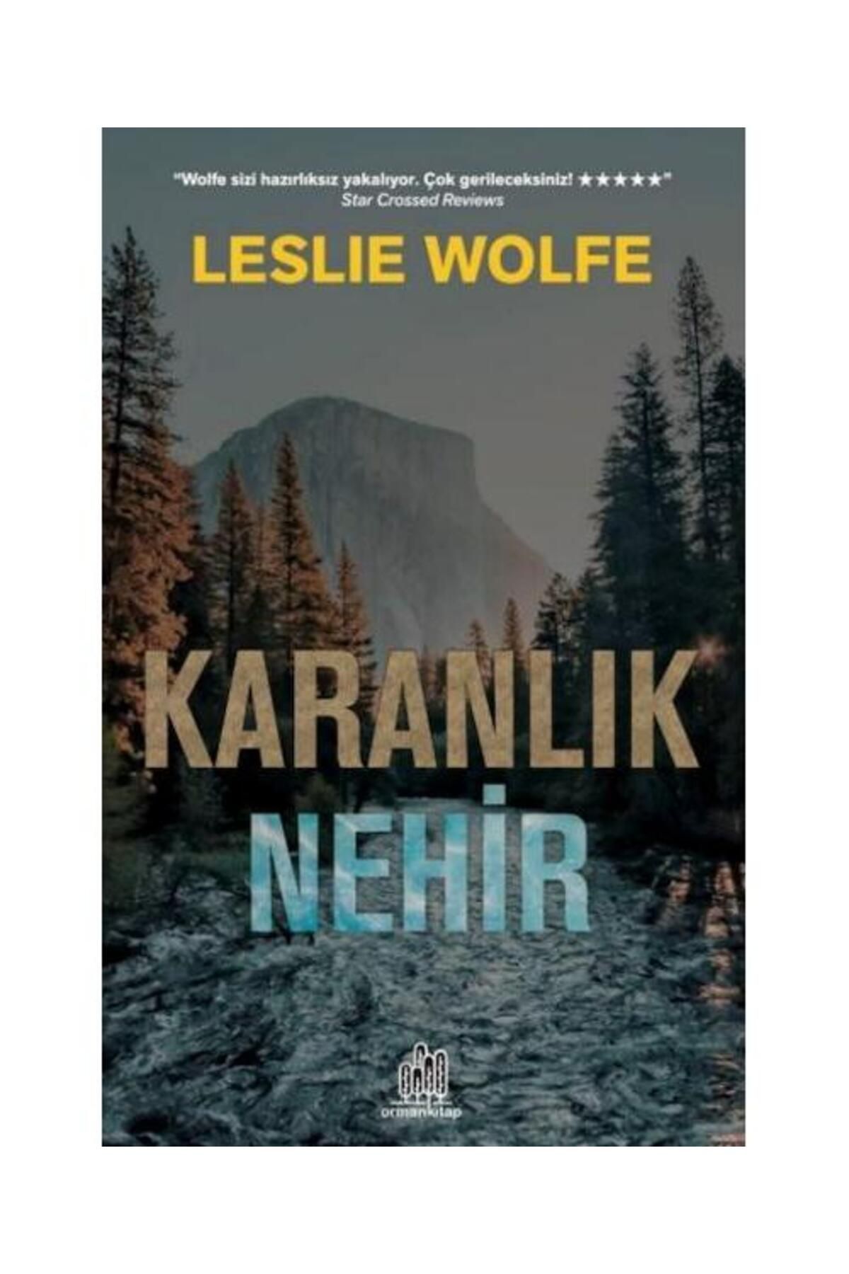Orman Kitap Karanlık Nehir / Orman Kitap / Leslie Wolfe