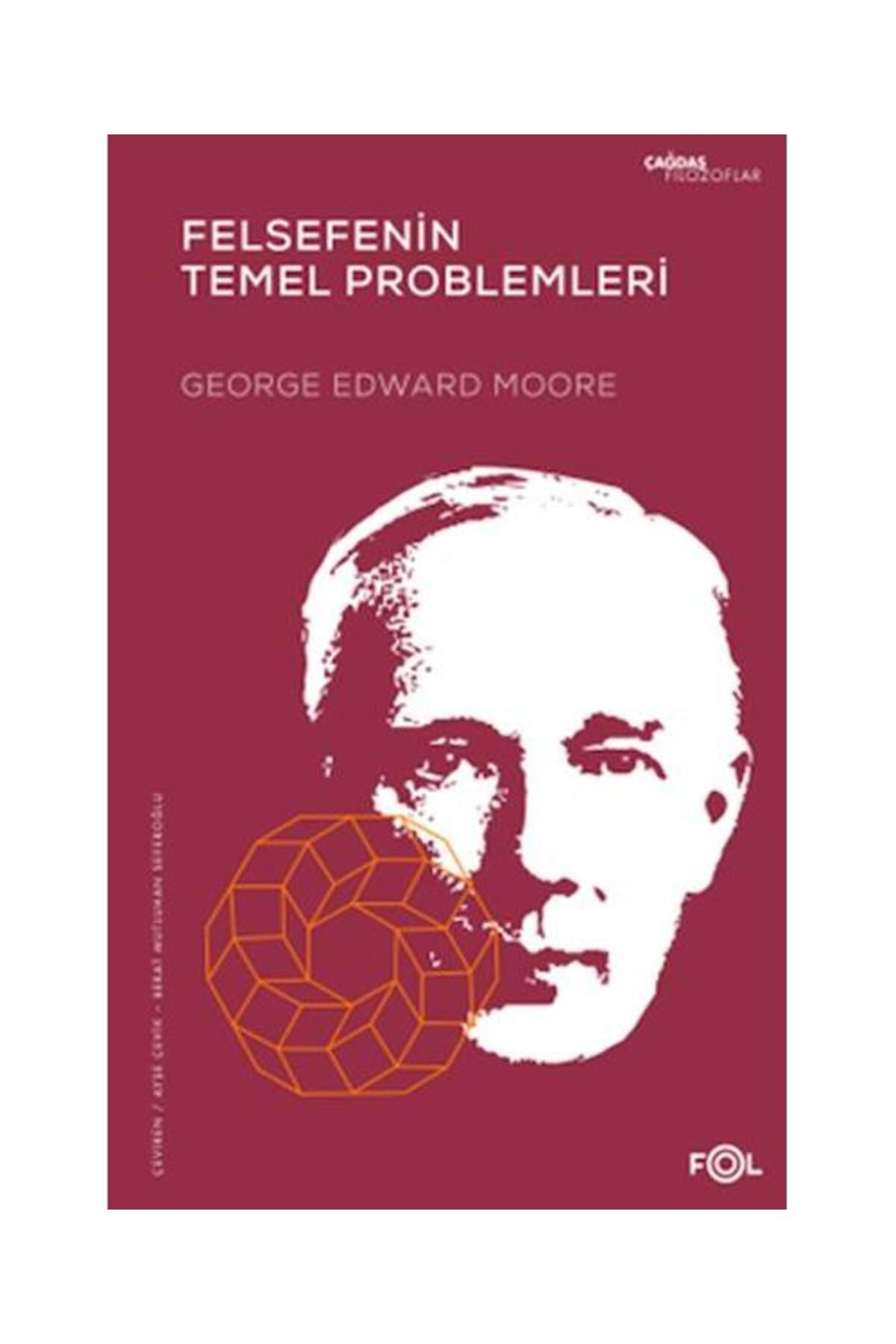 FOL Kitap Felsefenin Temel Problemleri / Fol Kitap / George Edward Moore