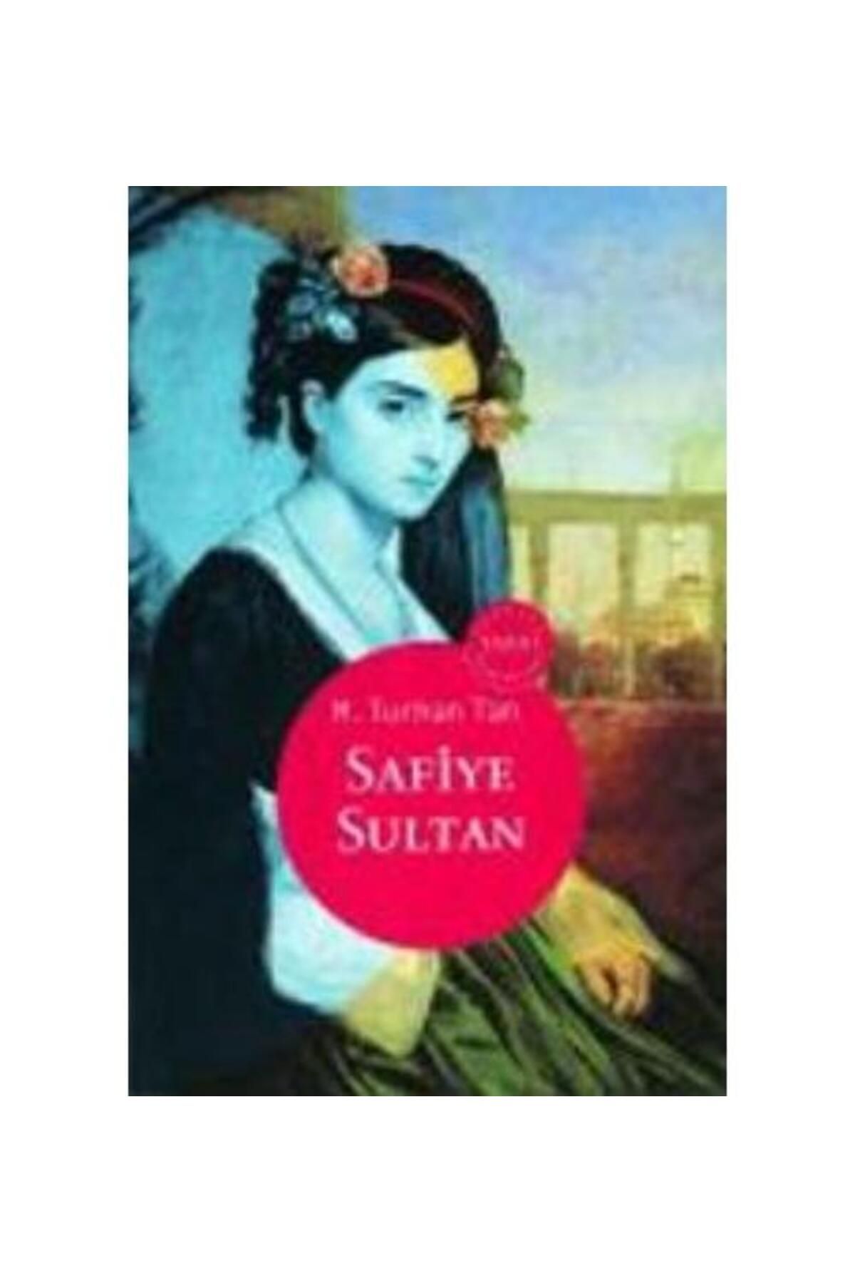 Oğlak Yayınları Safiye Sultan / Oğlak Yayınları / M. Turhan Tan