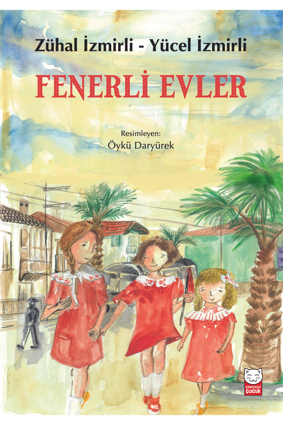 Kırmızı Kedi Çocuk Fenerli Evler