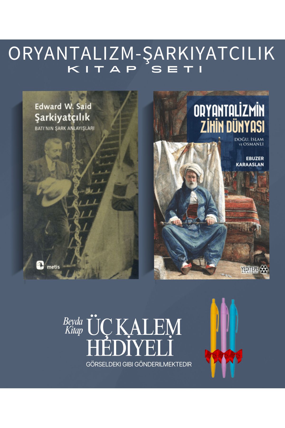 Metis Yayınları Şarkiyatçılık - Oryantalizmin Zihin Dünyası - Edward Said - Kitap Seti - Kalem Hediyeli
