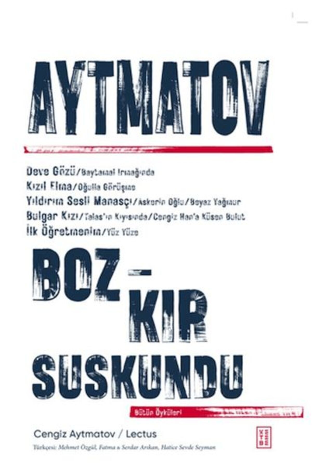 Ketebe Yayınları Bozkır Suskundu