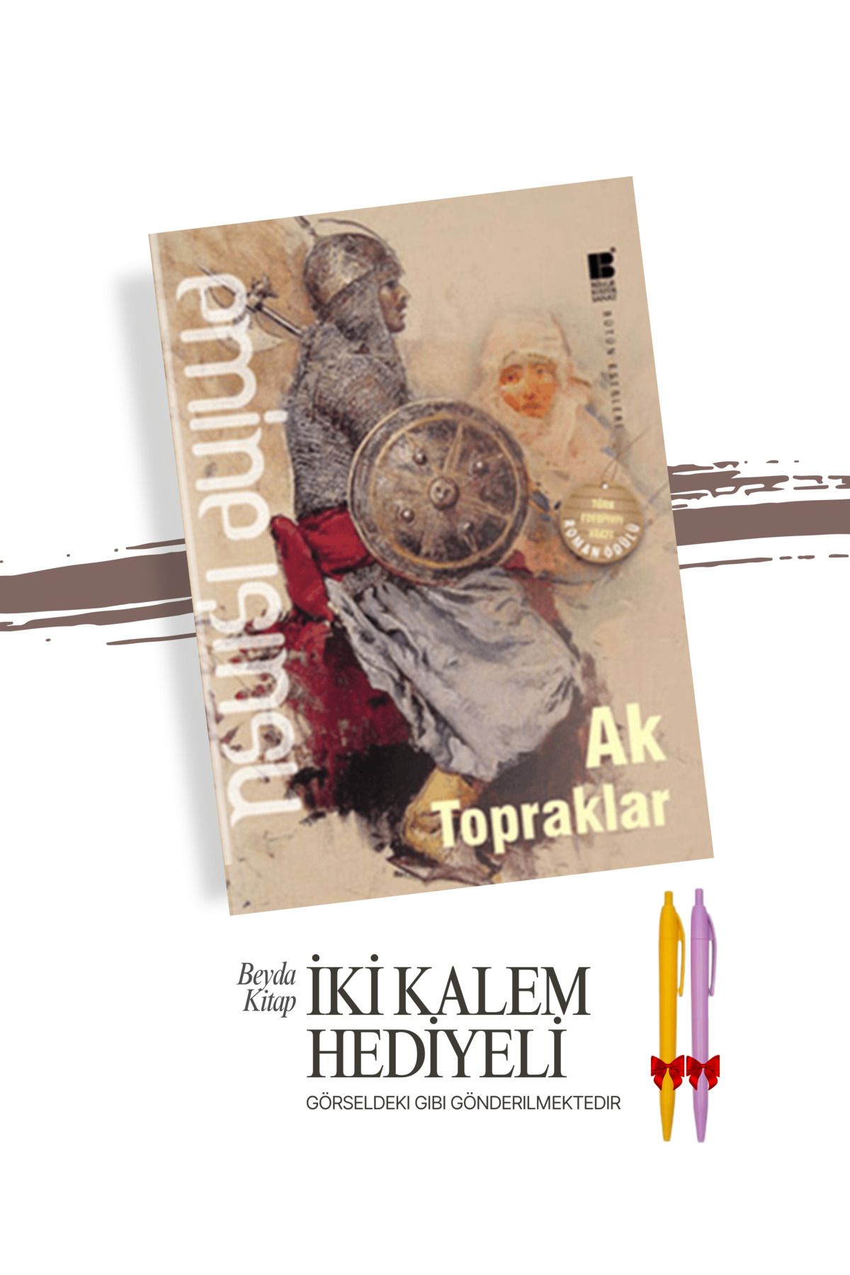 Bilge Kültür Sanat Ak Topraklar - Emine Işınsu - İki Kalem Hediyeli - EMIS25