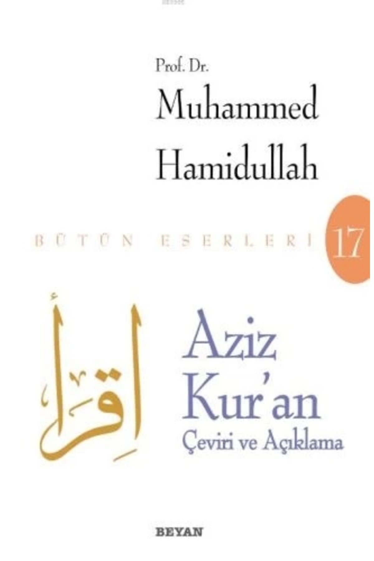 Beyan Yayınları Aziz Kur'an - Çeviri ve Açıklama (Beyaz Kapak)