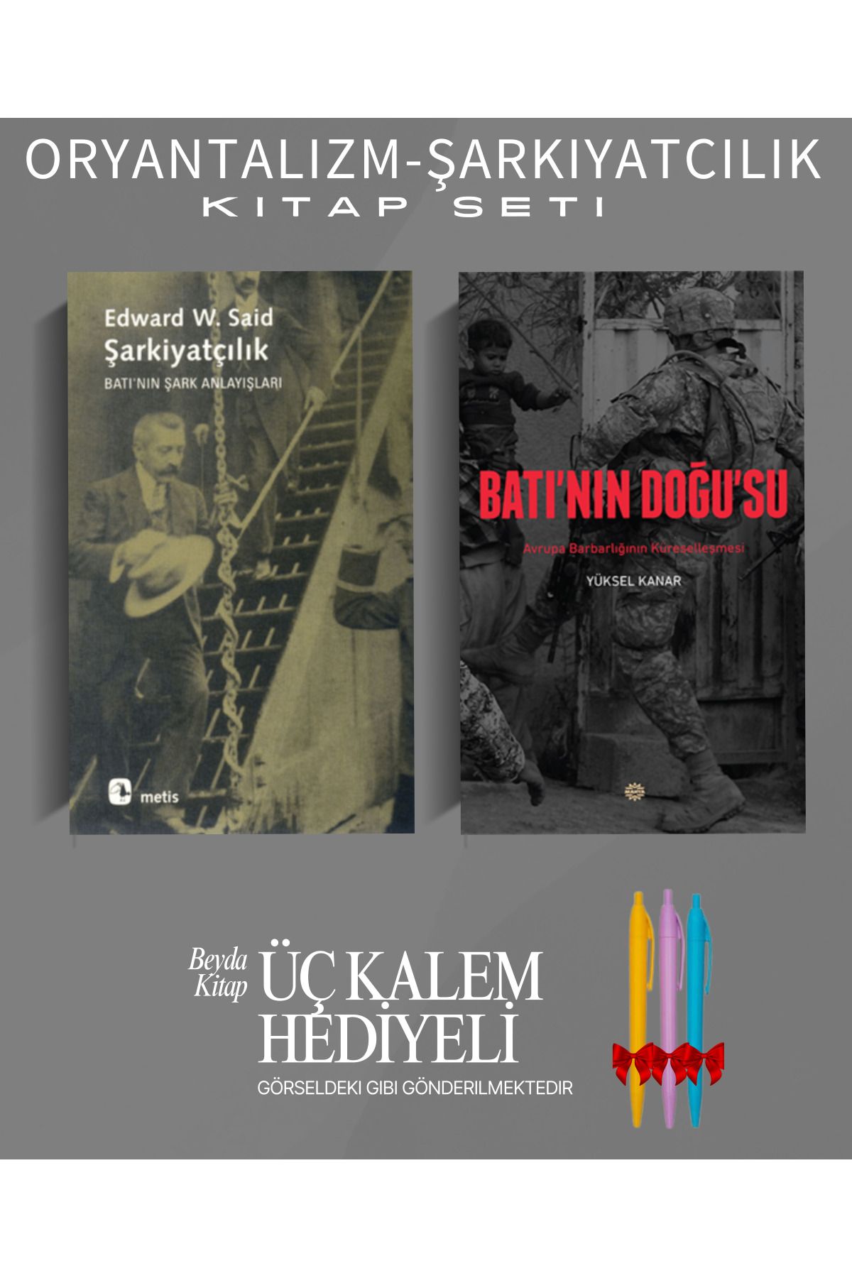 Metis Yayınları Şarkiyatçılık - Batı'nın Doğu'su - Edward Said - Kitap Seti - Kalem Hediyeli