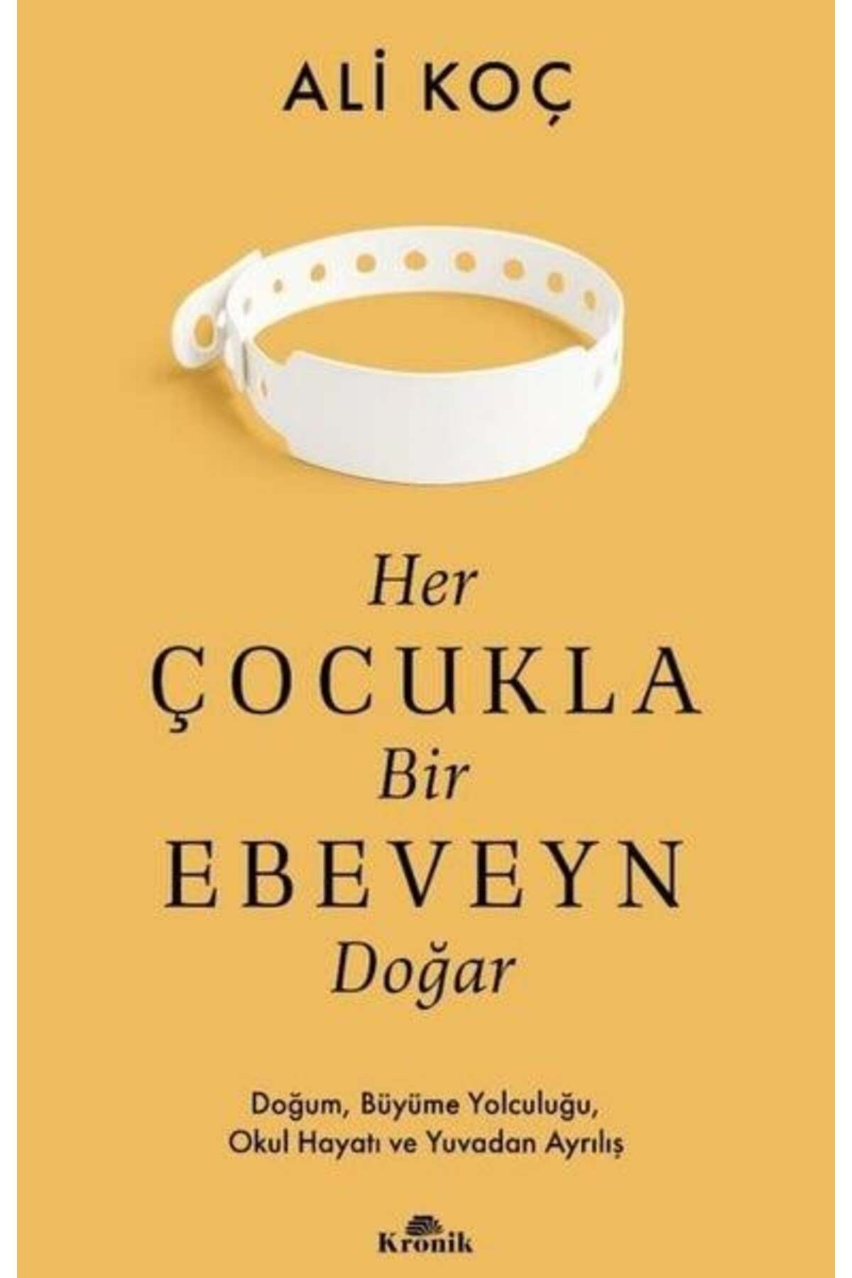 Kronik Kitap Her Çocukla Bir Ebeveyn Doğar