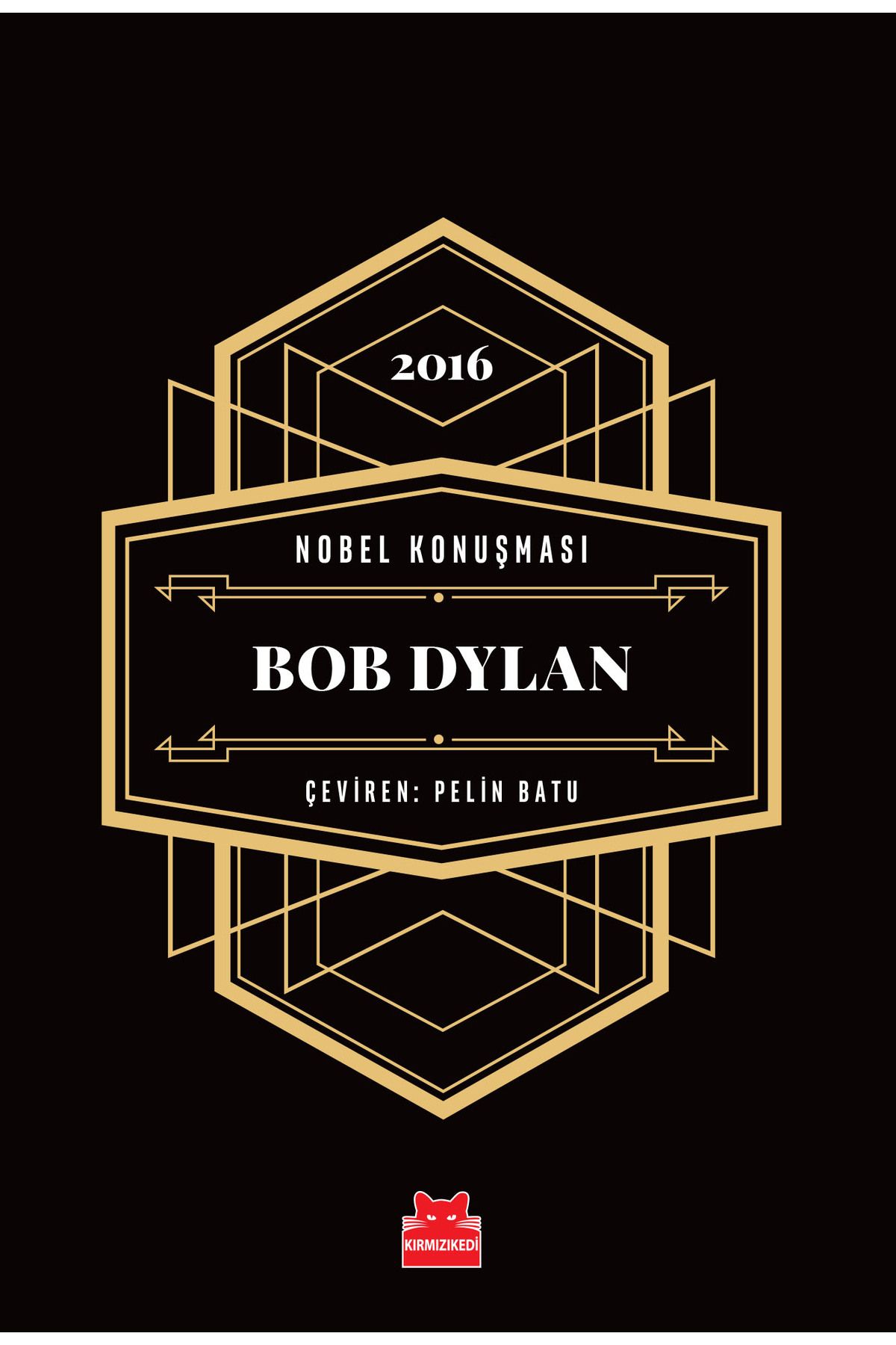 Kırmızı Kedi Yayınları Nobel Konuşması - Bob Dylan