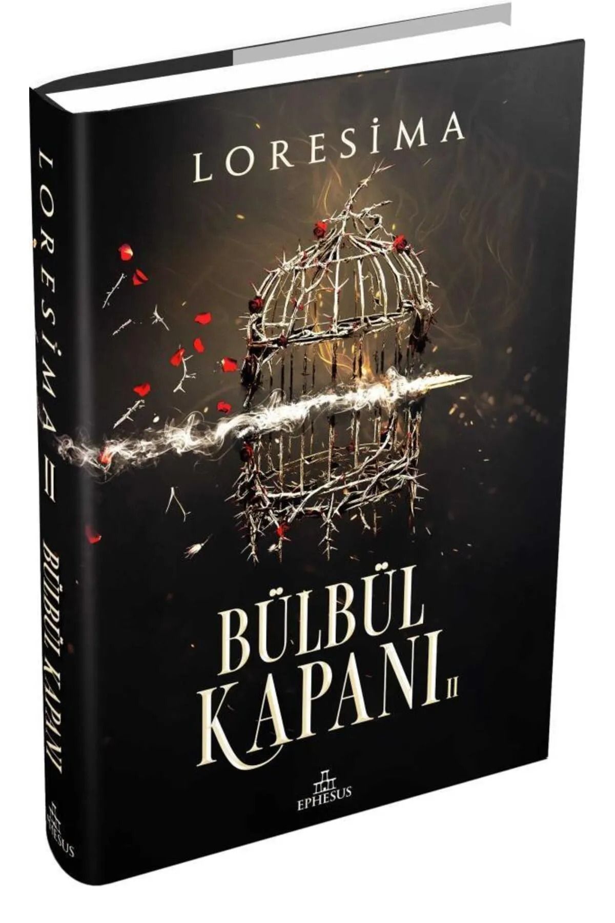 Ephesus Yayınları Bülbül Kapanı 2 - Loresima (Ciltli)
