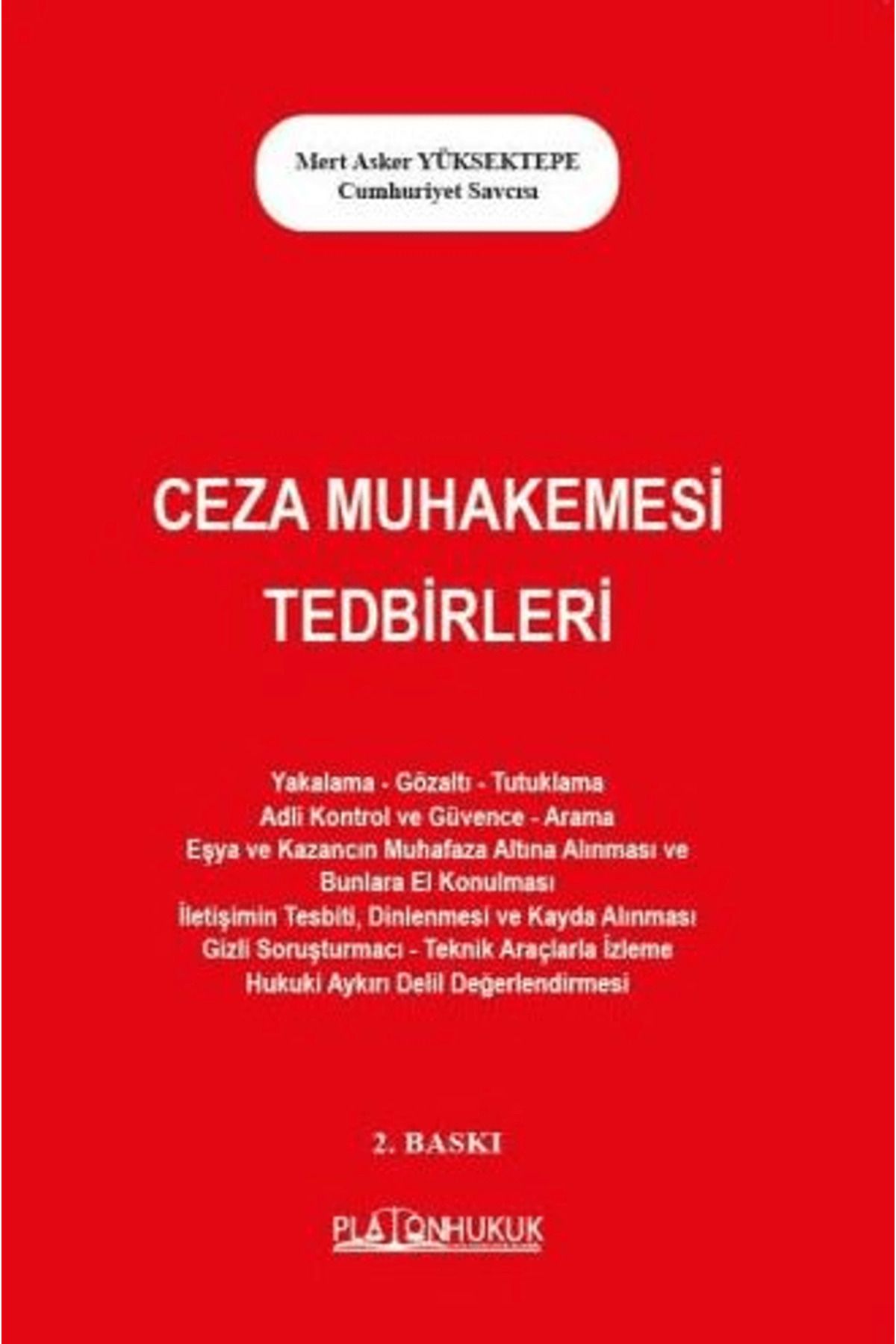 Platon Hukuk Ceza Muhakemesi Tedbirleri / Mert Asker Yüksektepe / Platon Hukuk / 9786255569028