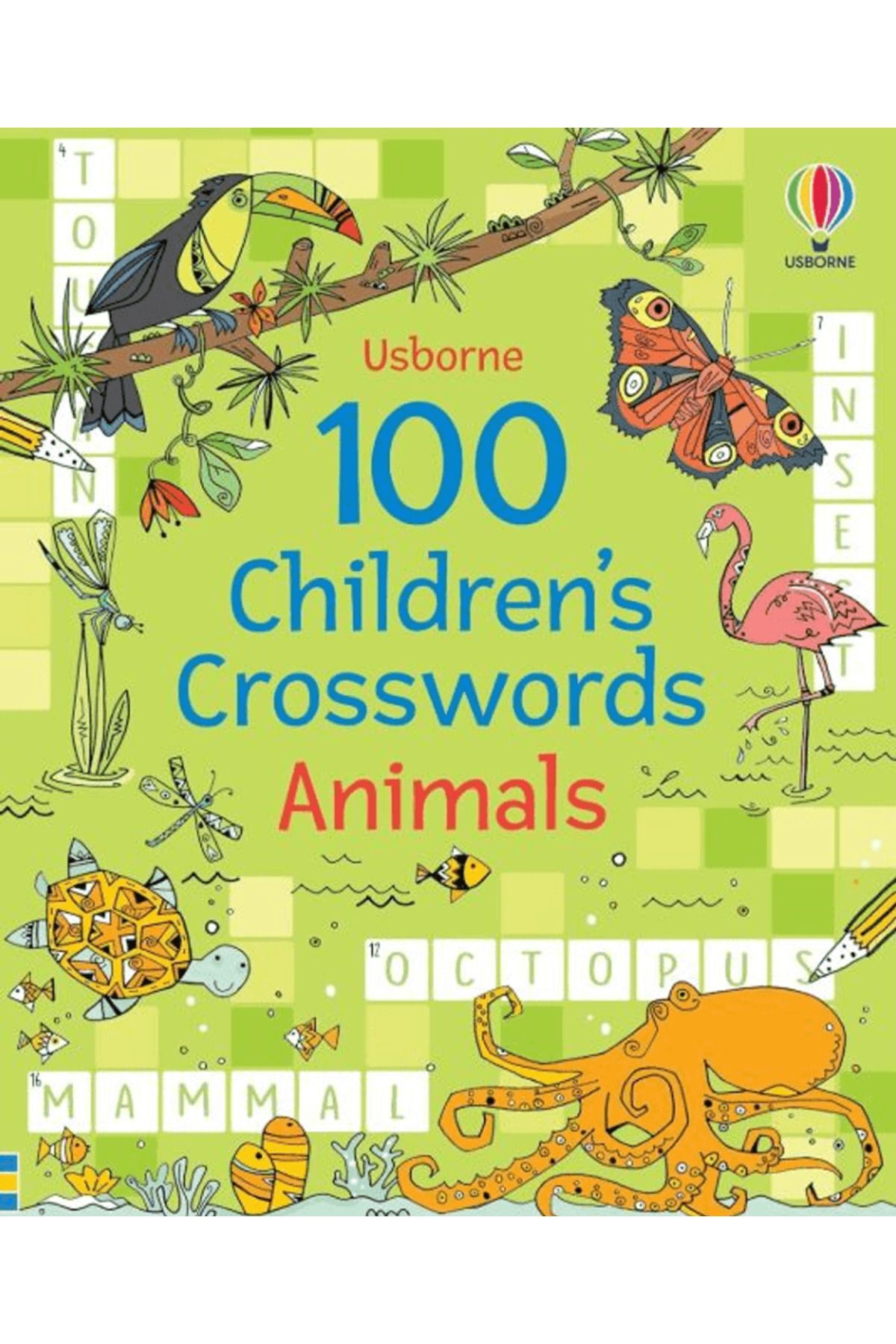 Usborne 100 Children's Crosswords: Animals / Phillip Clarke / Usborne / 9781801315838