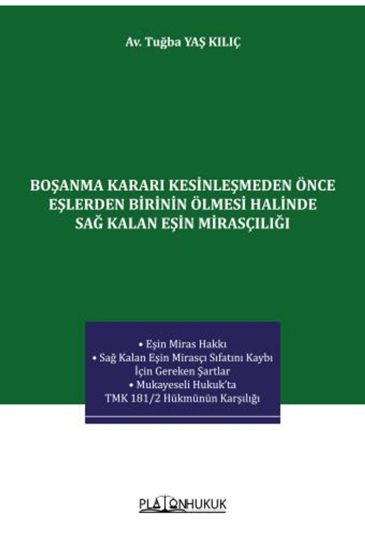 Platon Hukuk Boşanma Kararı Kesinleşmeden Önce Eşlerden Birinin Ölmesi Halinde Sağ Kalan Eşin Mirasçılığı