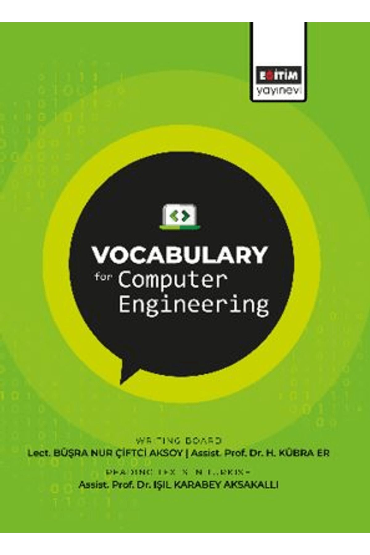 Eğitim Yayınevi Vocabulary for Computer Engineering / Eğitim Yayınevi - Bilimsel Eserler / 9786253851712