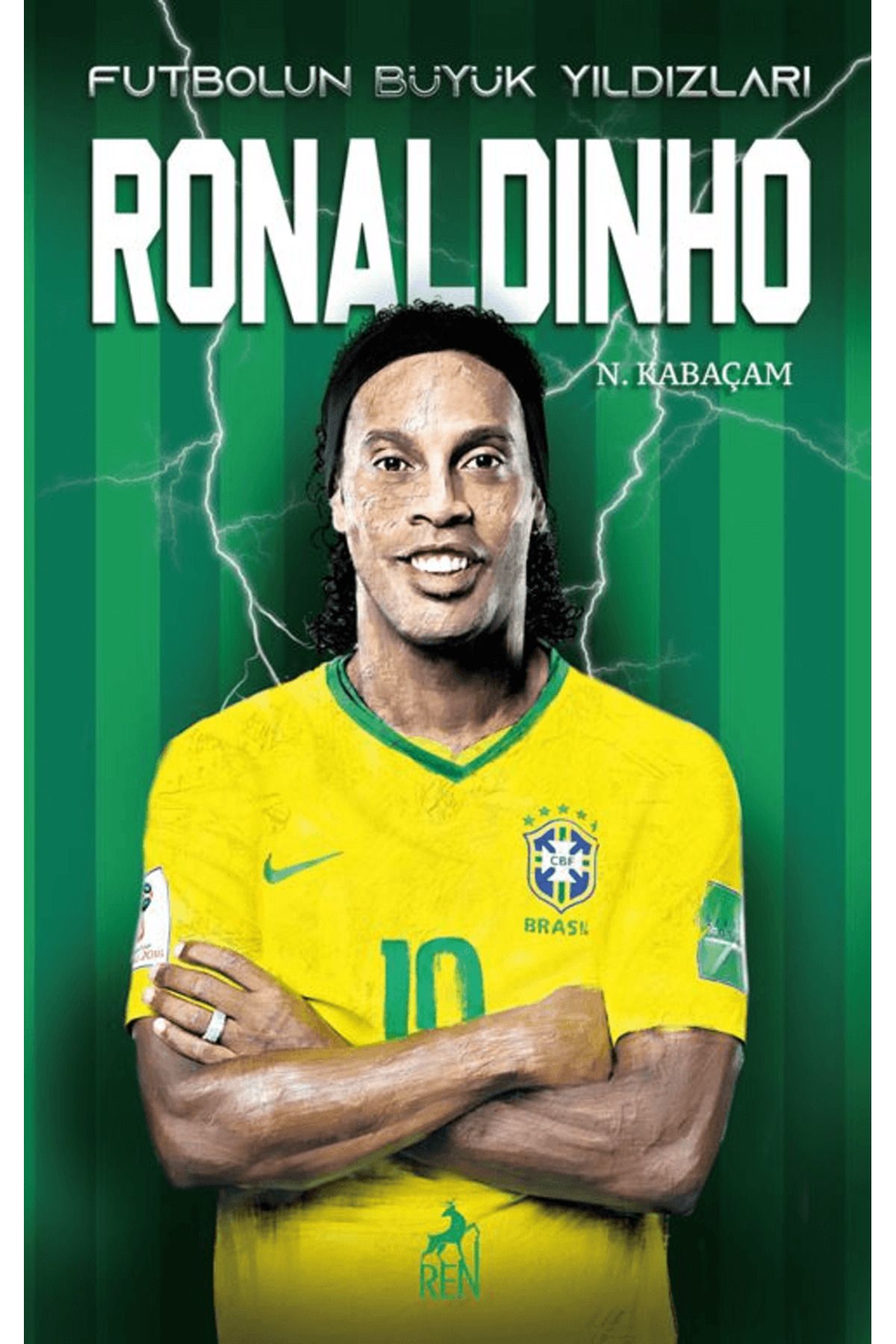 Ren Kitap Ronaldinho / N. Kabaçam / Ren Kitap / 9786255915047