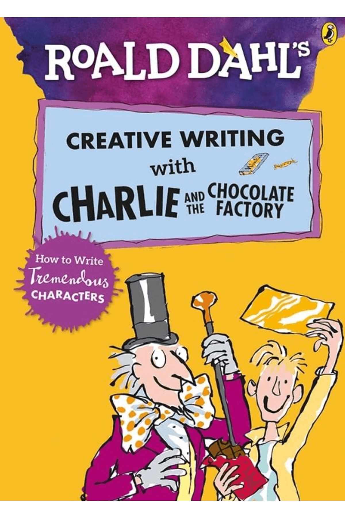 Puffin Books Creative Writing With Charlie And The Chocolate Factory / Roald Dahl / Puffin Books / 9780241384565