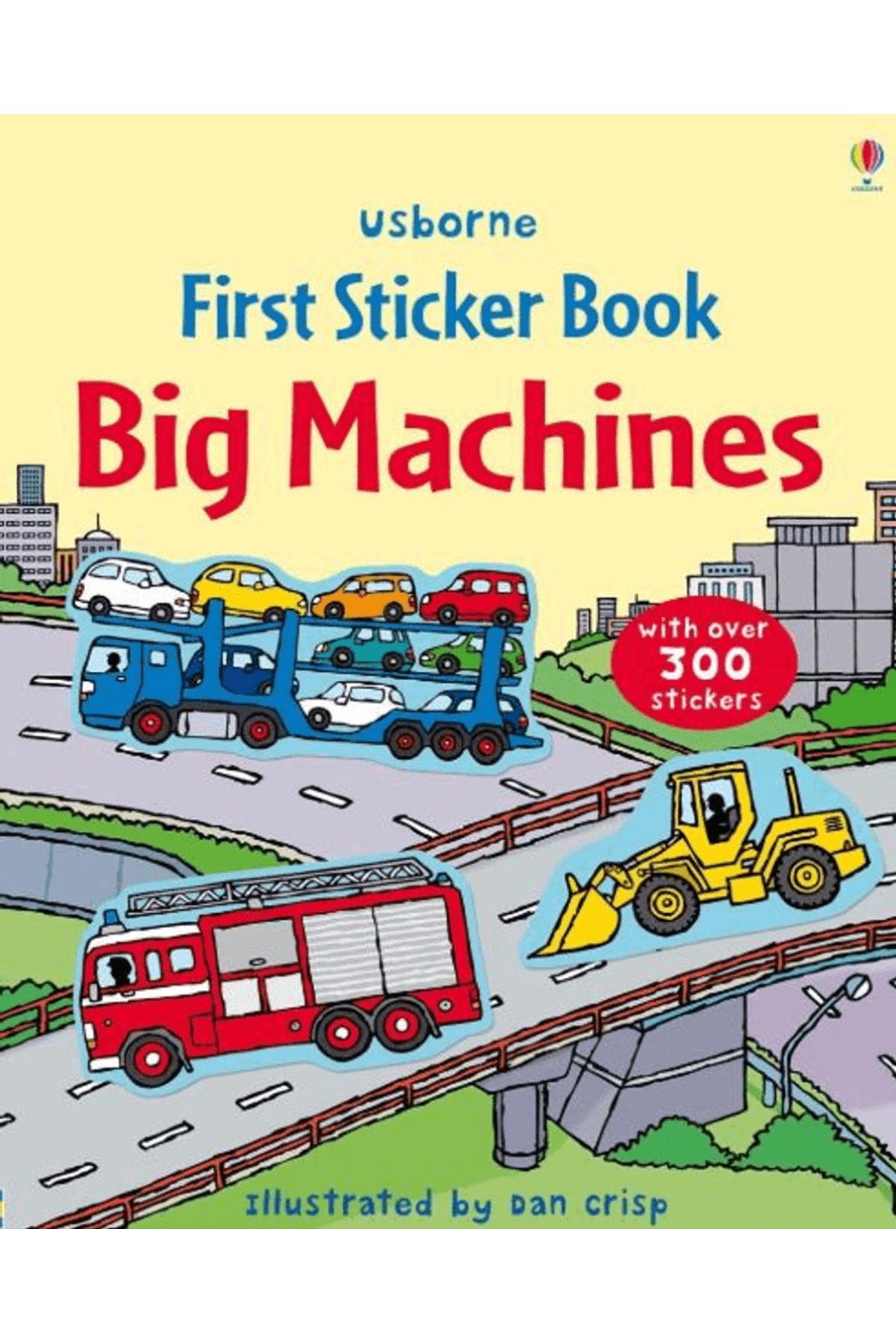 Usborne First Sticker Book Big Machines / Sam Taplin / Usborne / 9781409524168