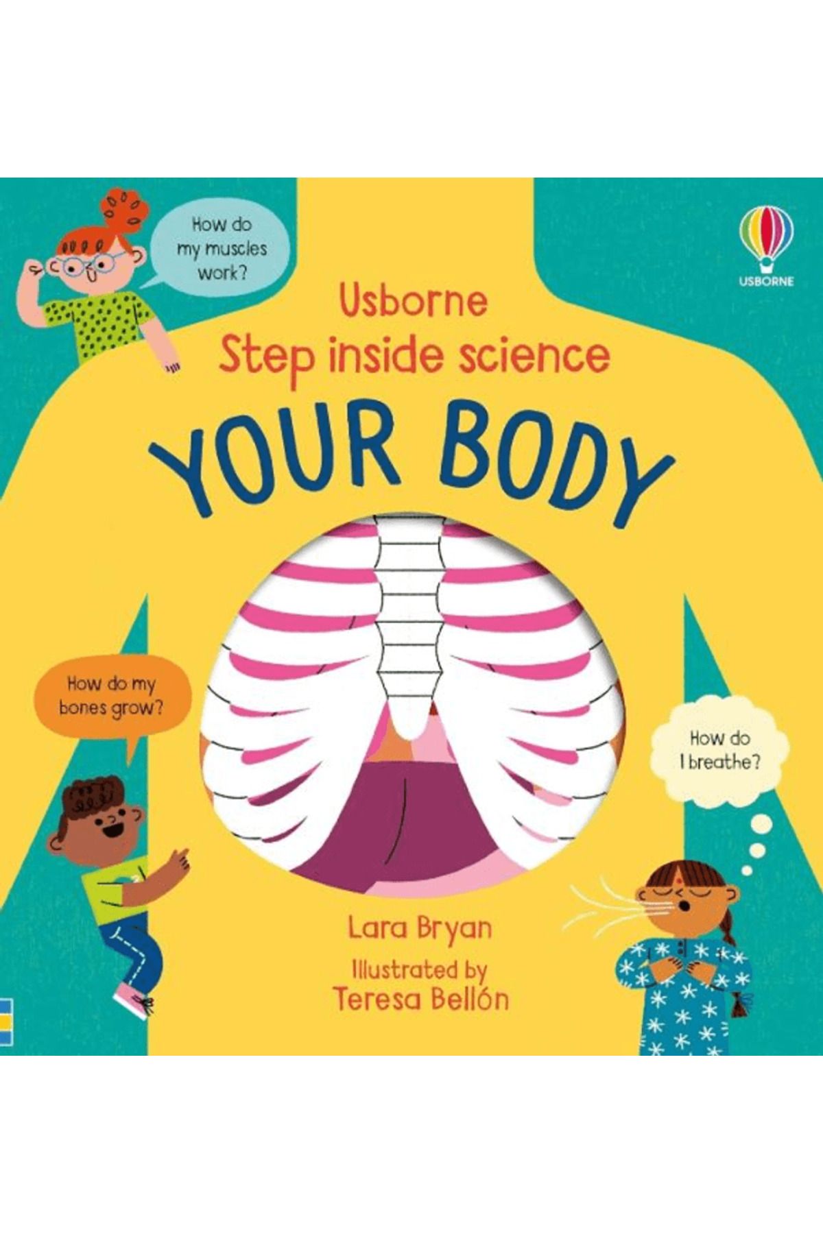 Usborne Step inside Science: Your Body: Human Body / Lara Bryan / Usborne / 9781474998864