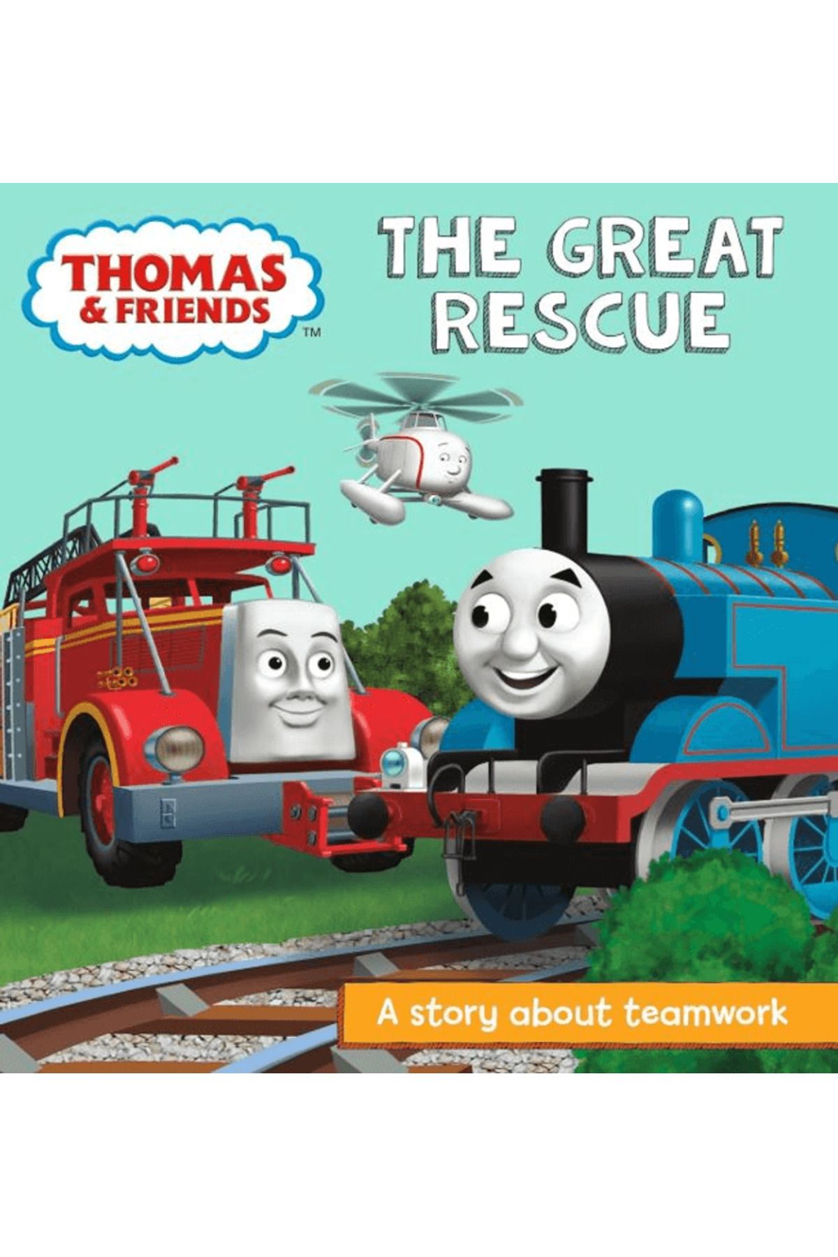 EGMONT Thomas & Friends: The Great Rescue: A Story About Teamwork / Kolektif / Egmont / 9781405289054