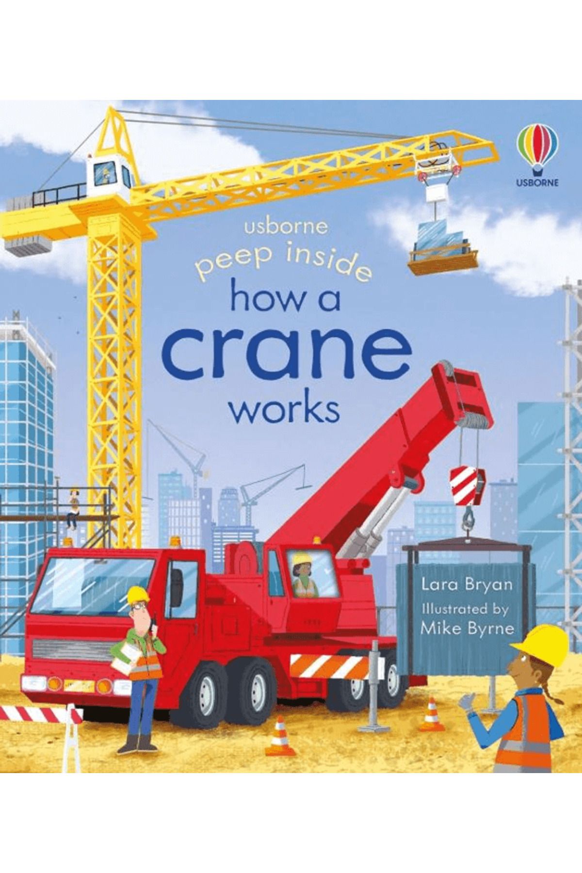 Usborne Peep Inside How a Crane Works / Lara Bryan / Usborne / 9781803707556