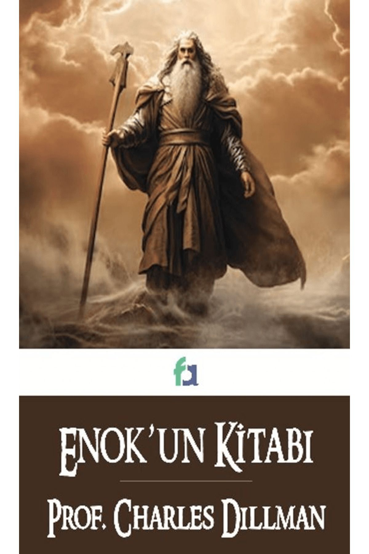 Fa Yayınları Enok’un Kitabı / Charles Dillman / Fa Yayınları / 9786259808390