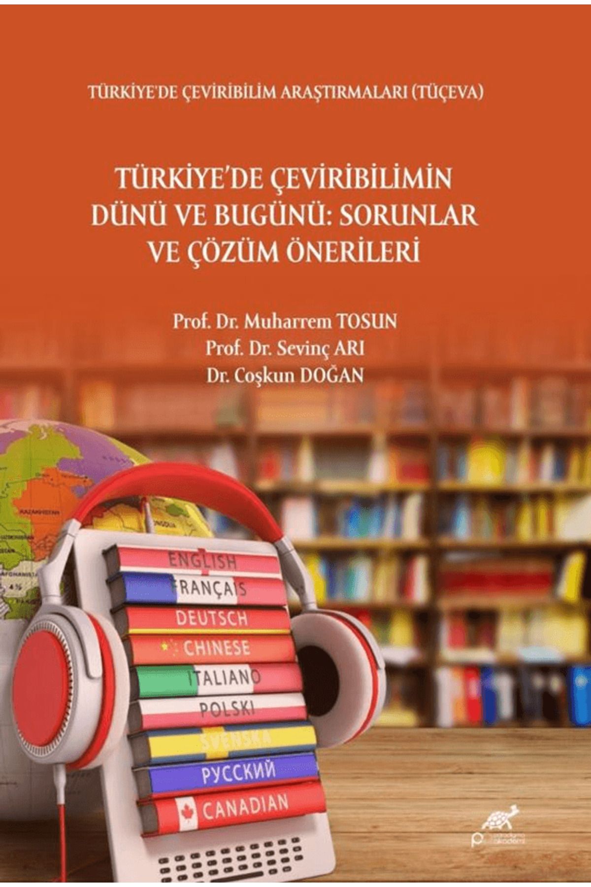 Paradigma Akademi Yayınları Türkiye'de Çevrebilimin Dünü ve Bugünü: Sorunlar ve Çözüm Önerileri / 9786255548641