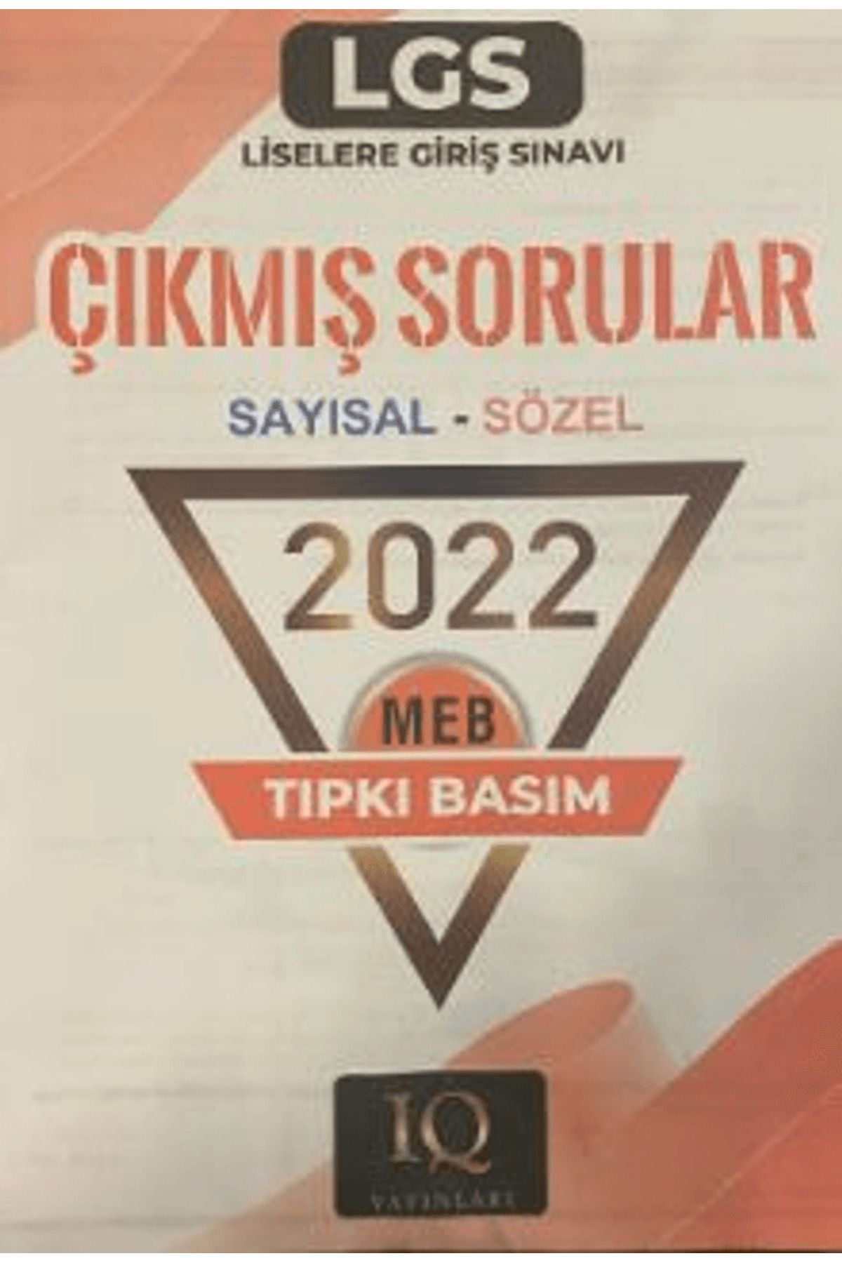 IQ YAYINLARI LGS Çıkmış Sorular 2022 / Kollektif / IQ Yayınları / 9786259571607