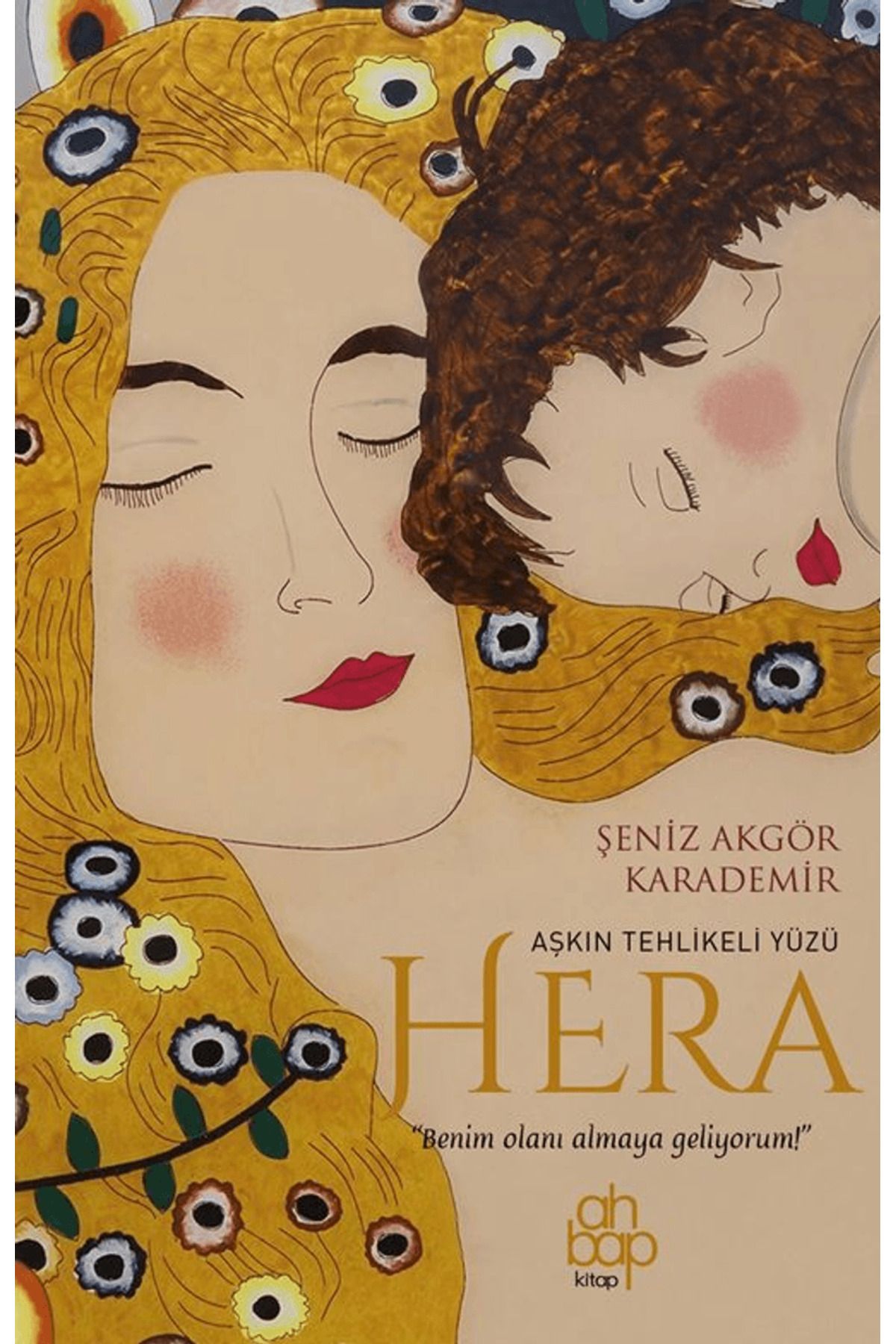Ahbap Kitap Aşkın Tehlikeli Yüzü Hera / Şeniz Akgör Karademir / Ahbap Kitap / 9786255899033