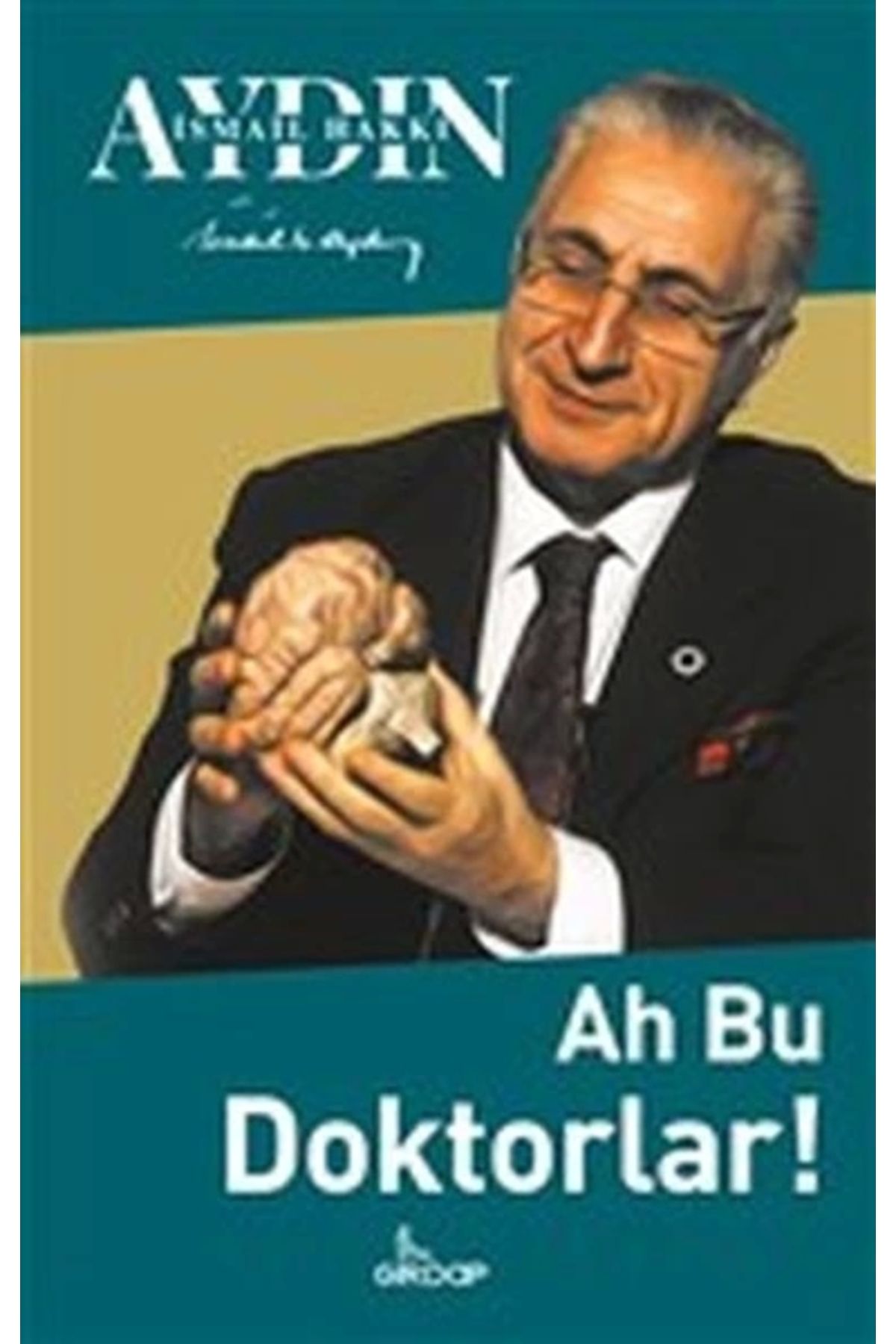 Girdap Kitap Ah Bu Doktorlar!