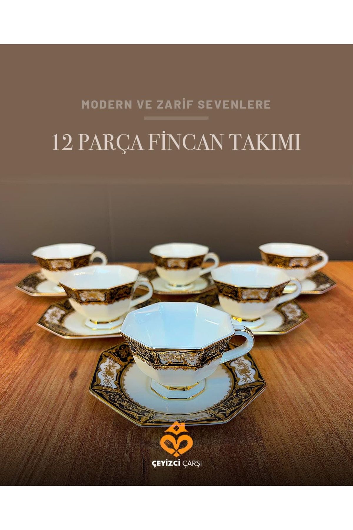 ÇEYİZCİ ÇARŞI ARADIĞIN HERŞEY TEK TIKLA 12 Parça Sekizgen Lüks Kahve Fincan Takımı – Altın Desenli Klasik Modern Porselen