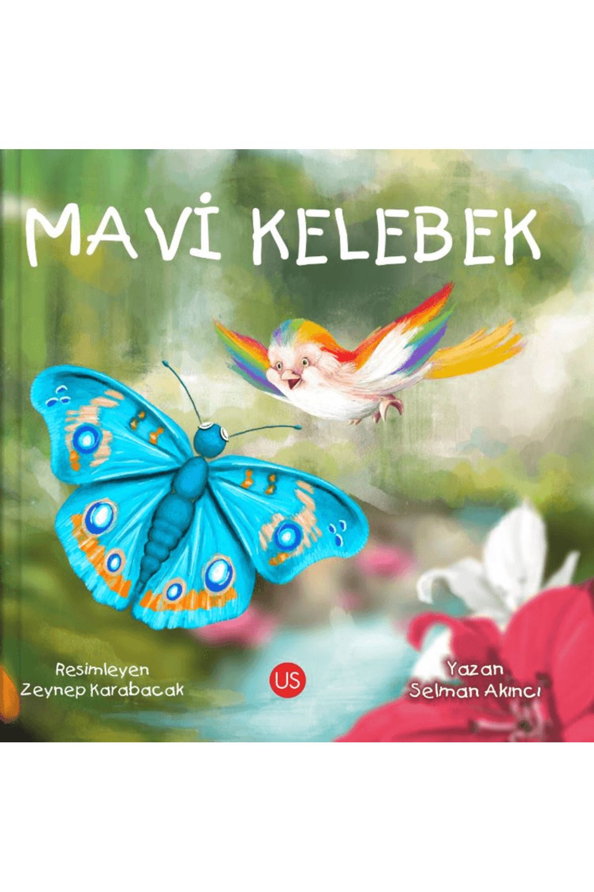 Us Yayınları Mavi Kelebek / Selman Akıncı / US Yayınları / 9786256776128