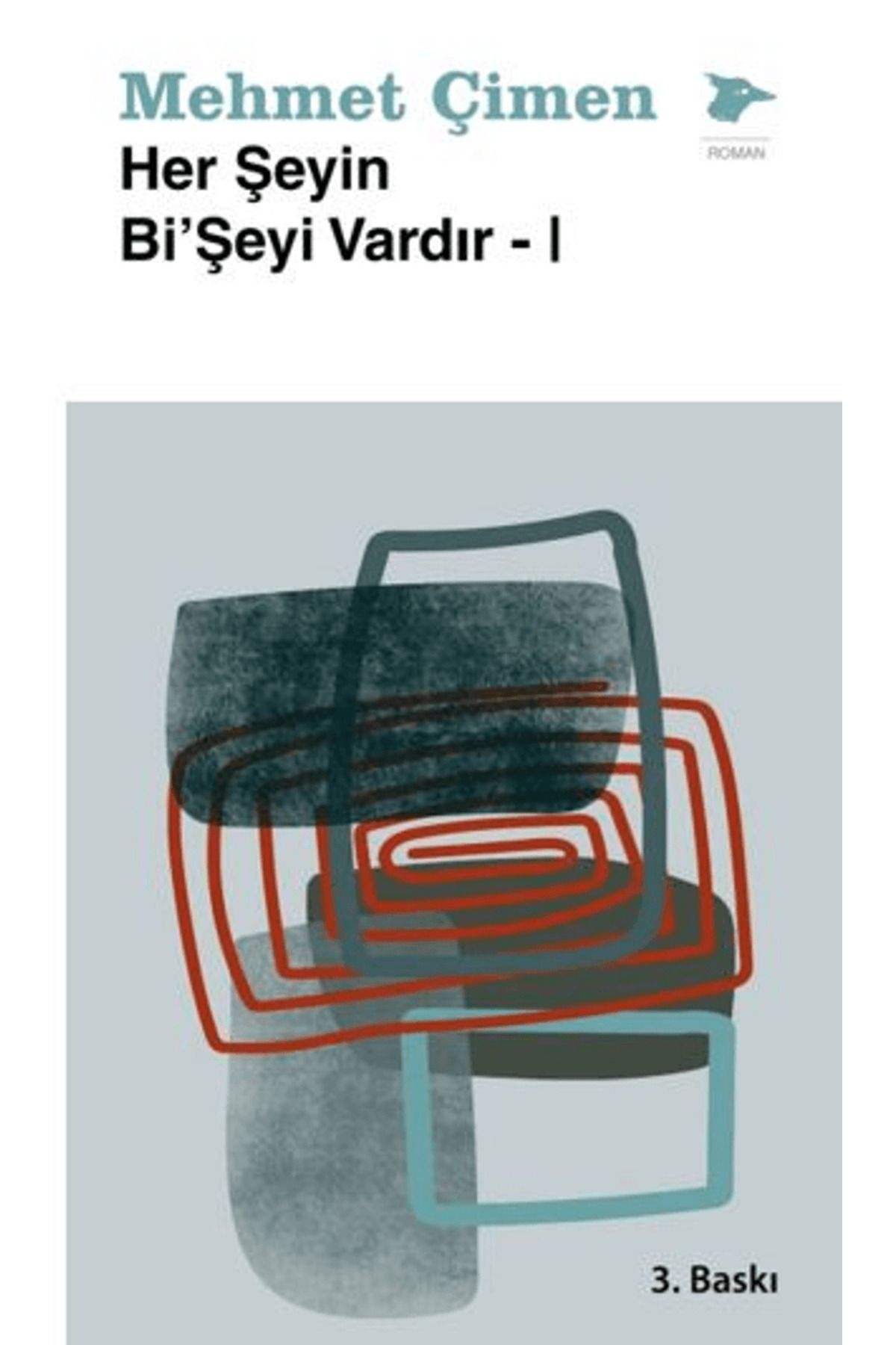Alakarga Sanat Yayınları Her Şeyin Bi’Şeyi Vardır-I / Mehmet Çimen / Alakarga Sanat Yayınları / 9786256651500