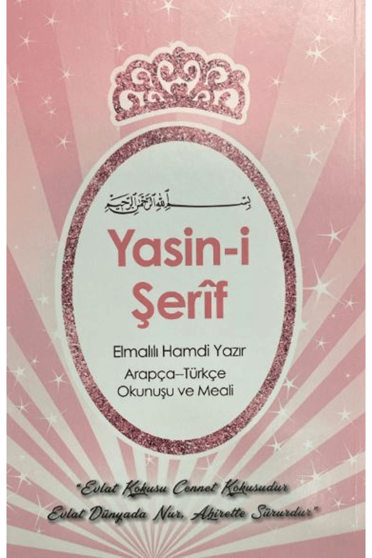 Ecrin Yayınları Yasin-i Şerif Elmalılı Hamdi Yazır Arapça - Türkçe Okunuşu Ve Meali Pembe / 8698987191334