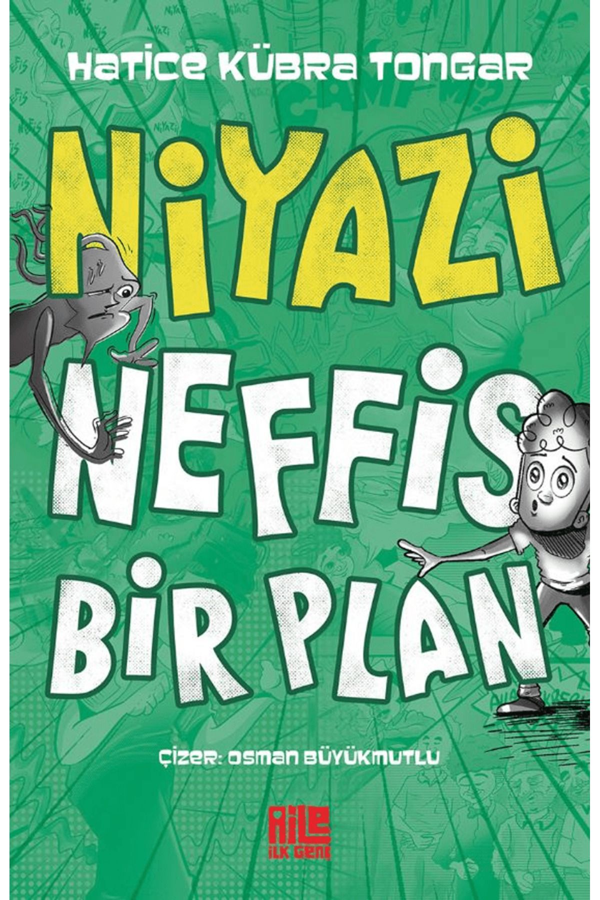 Aile Yayınları Niyazi / Neffis Bir Plan / Hatice Kübra Tongar / Aile Yayınları / 9786256146730