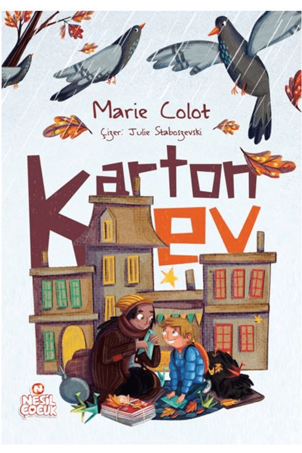 Nesil Çocuk Yayınları Karton Ev / Marie Colot / Nesil Çocuk Yayınları / 9786256653979