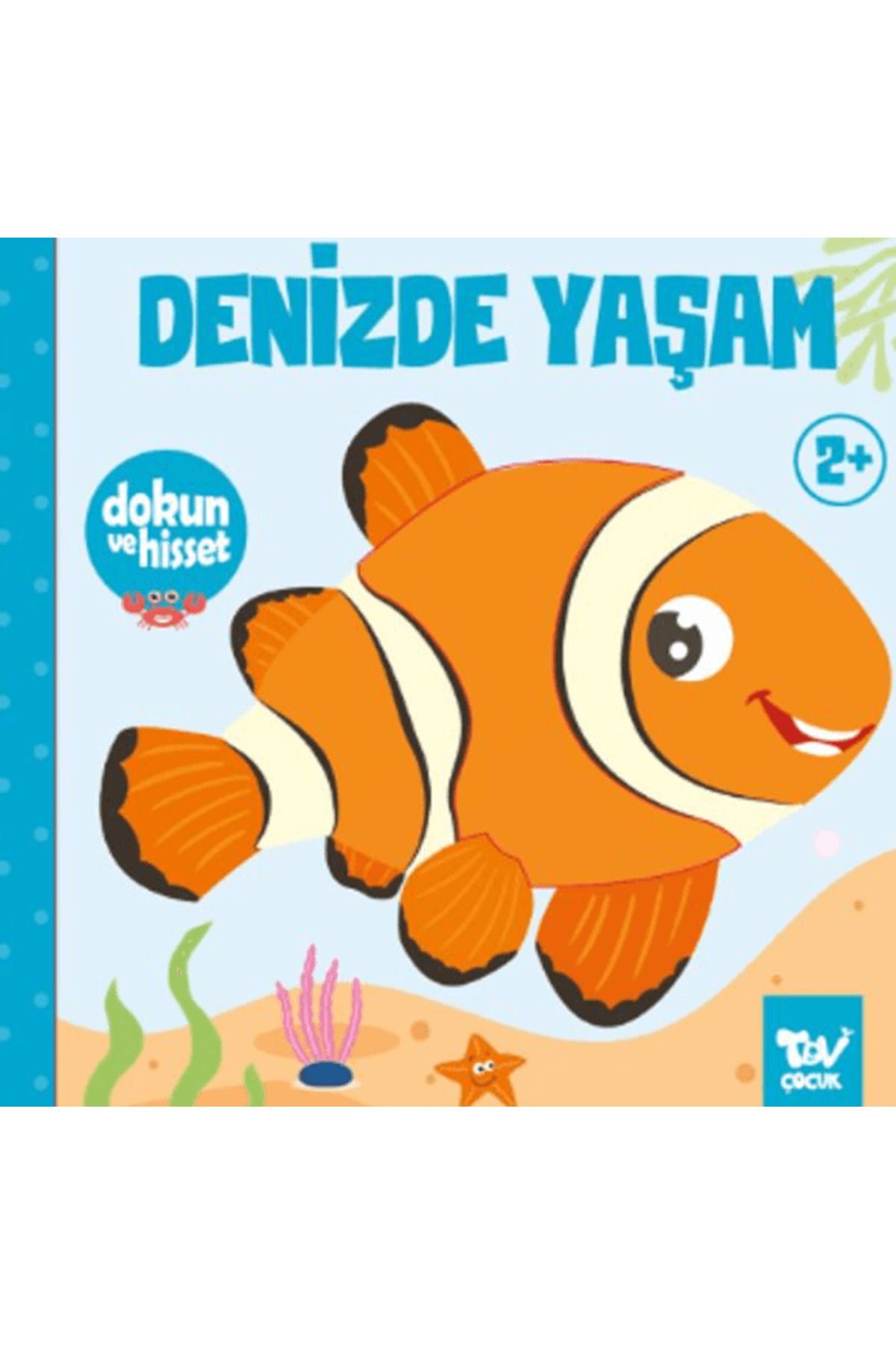 Türkiye Diyanet Vakfı Yayınları Dokun ve Hisset Denizde Yaşam / Kolektif / Türkiye Diyanet Vakfı Yayınları / 9786254284984