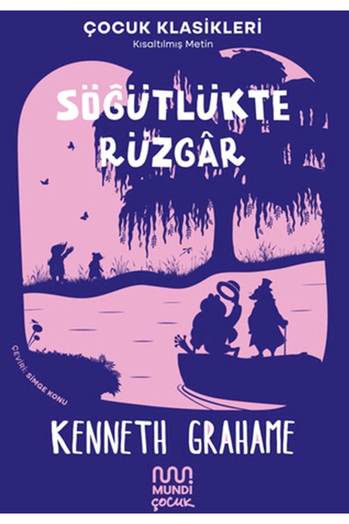 MUNDİ Söğütlükte Rüzgâr / Kenneth Grahame / Mundi Çocuk / 9786256324886