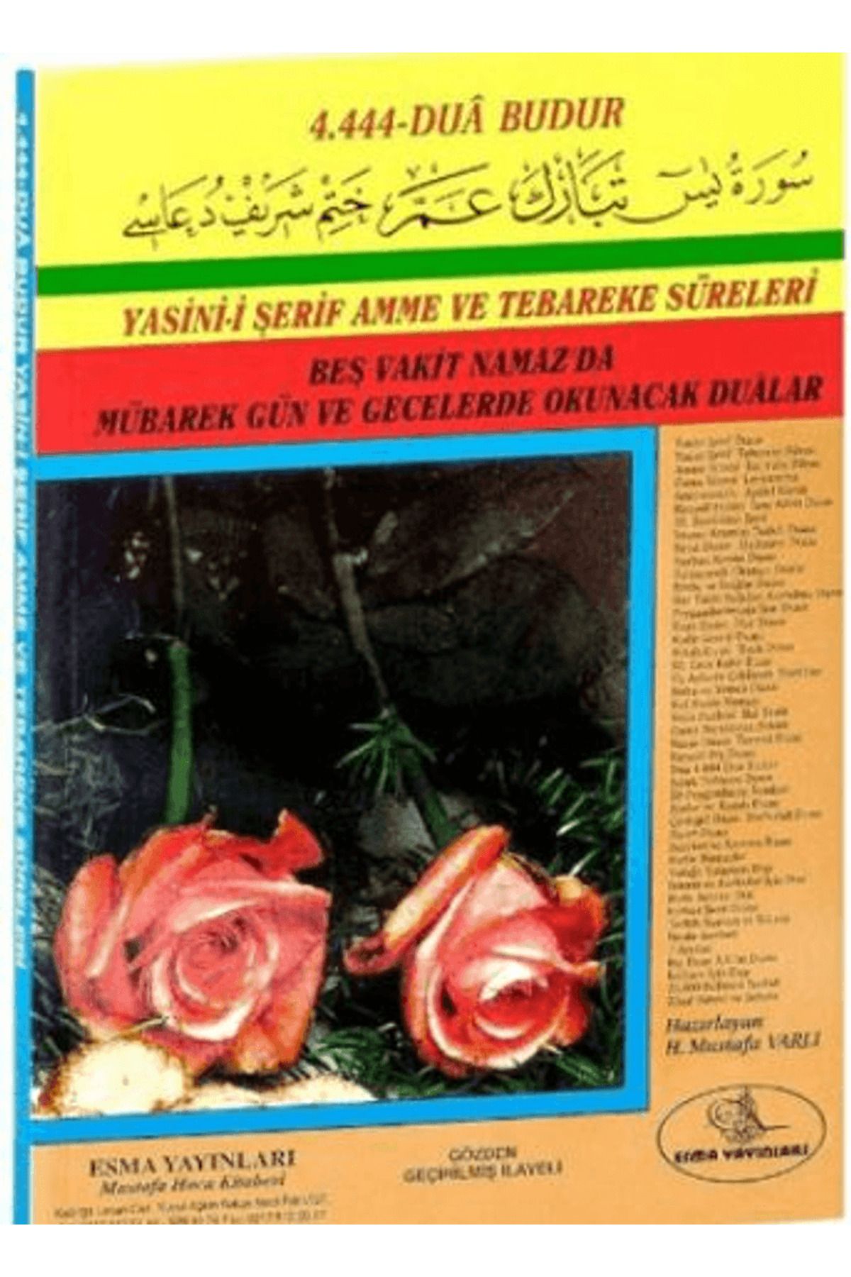 Esma Yayınları Camii Boy Güllü Yasin Kod:002 / H. Mustafa Varlı / Esma Yayınları / 9789756354506