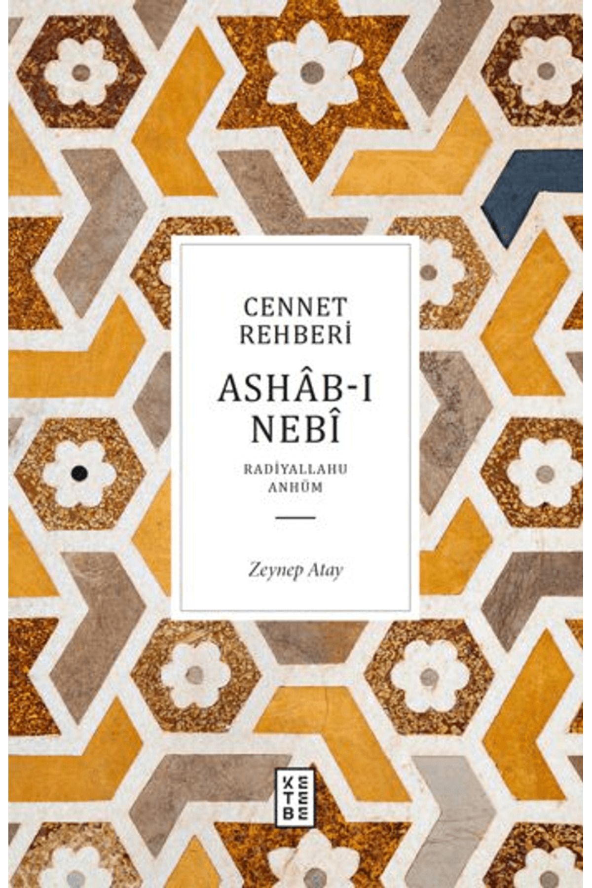 Ketebe Yayınları Cennet Rehberi / Zeynep Atay / Ketebe Yayınları / 9786256698383