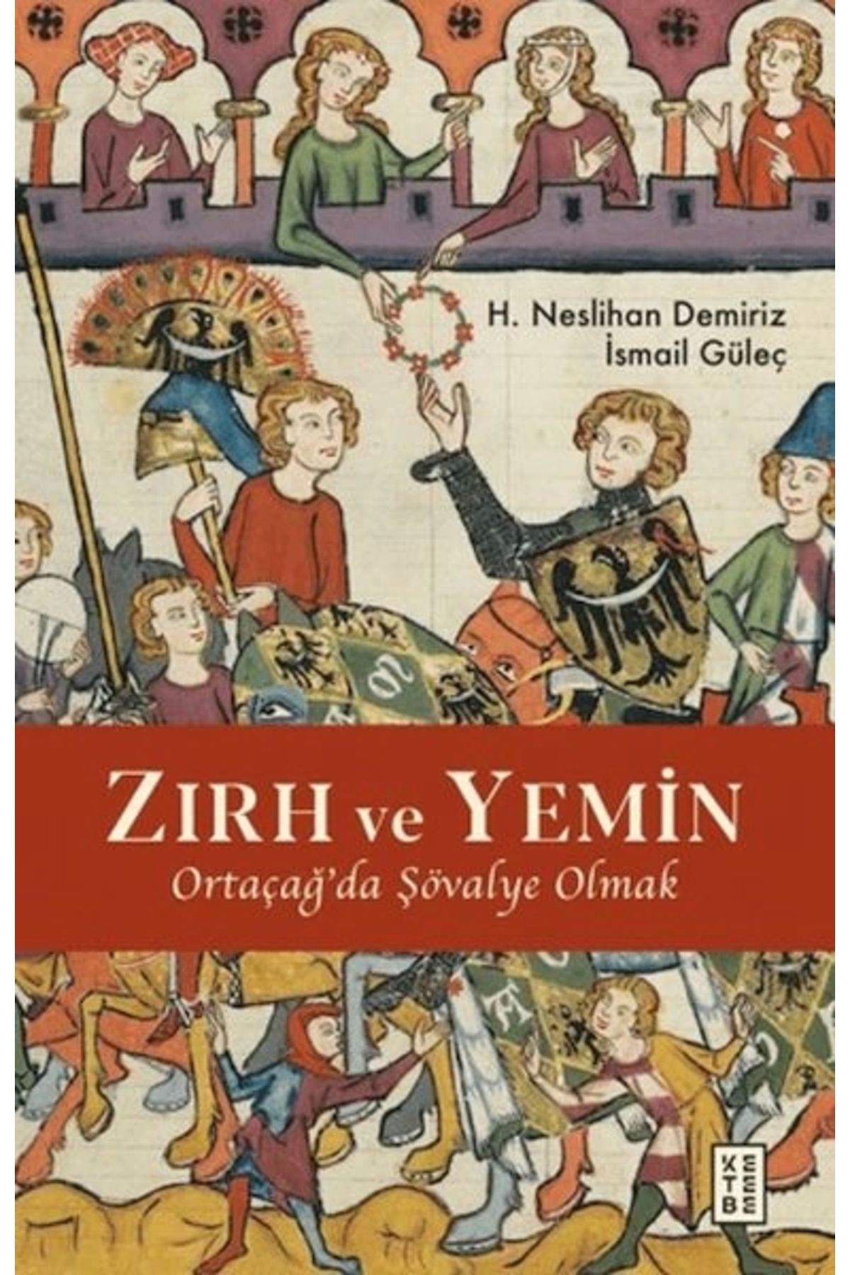 Ketebe Yayınları Zırh ve Yemin