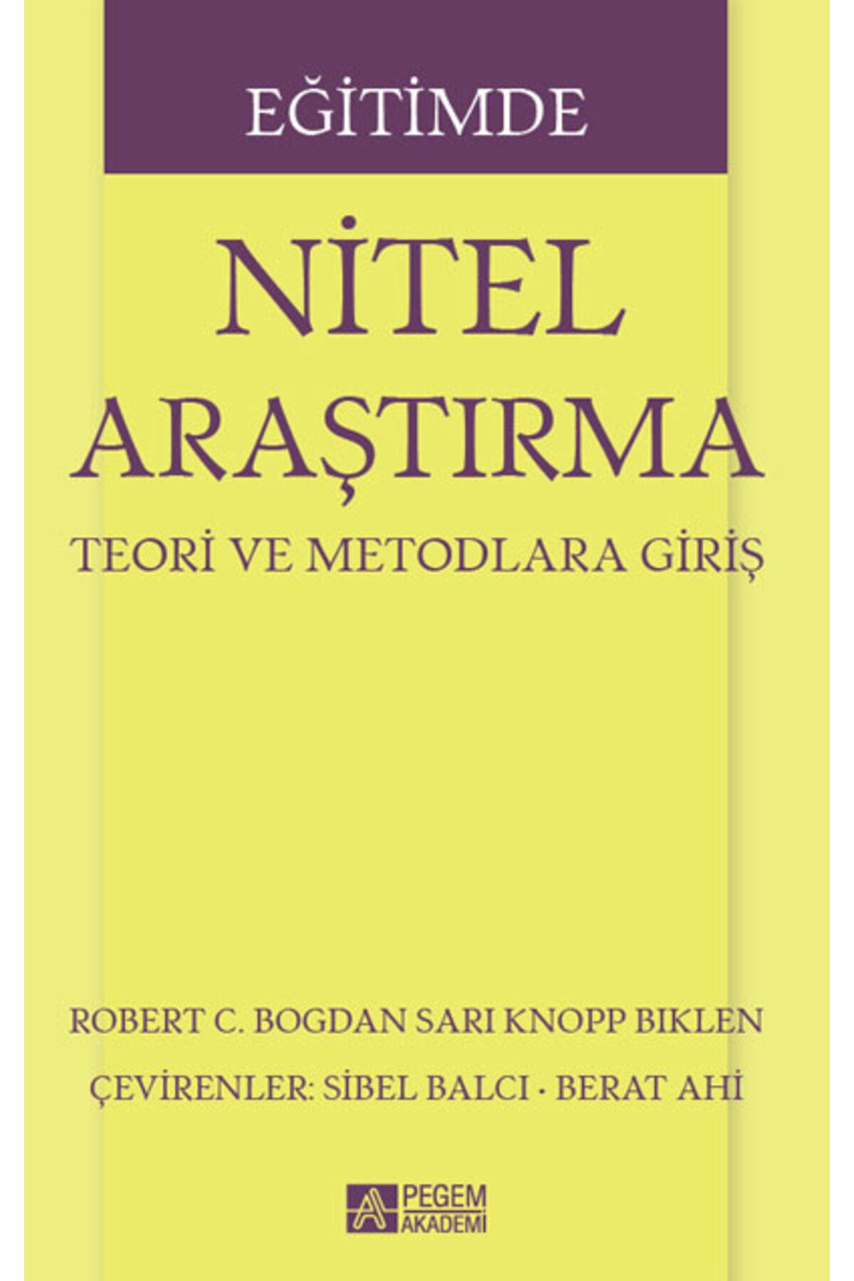 Pegem Akademi Yayıncılık Eğitimde Nitel Araştırma Pegem Yayınları