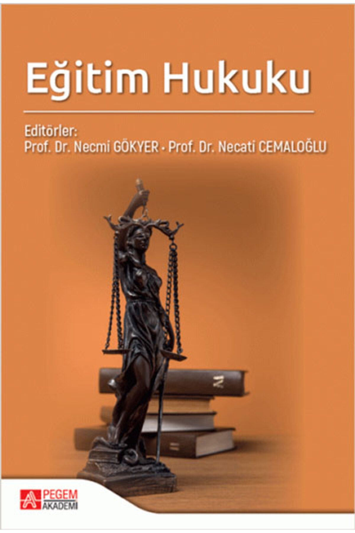 Pegem Akademi Yayıncılık Eğitim Hukuku Pegem Yayınları
