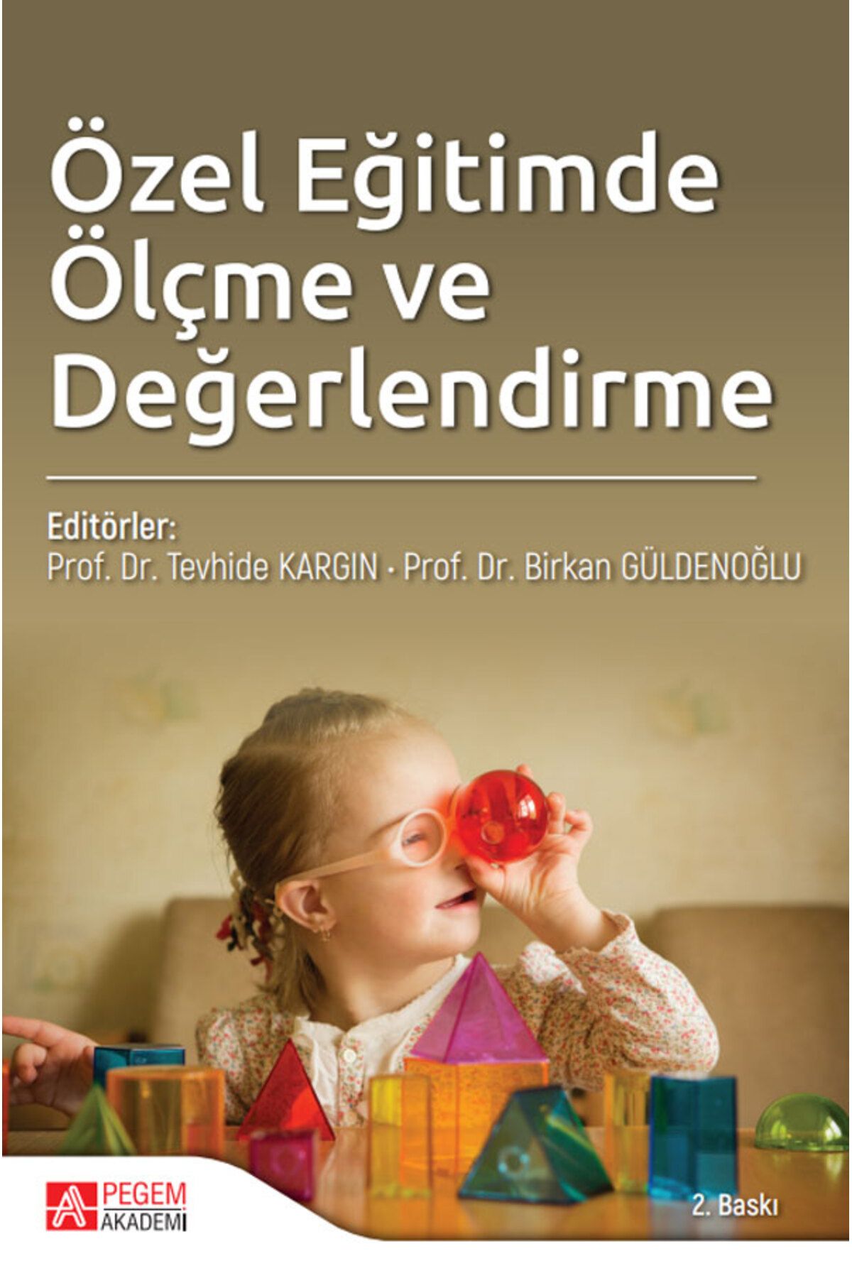 Pegem Akademi Yayıncılık Özel Eğitimde Ölçme ve Değerlendirme Pegem Yayınları