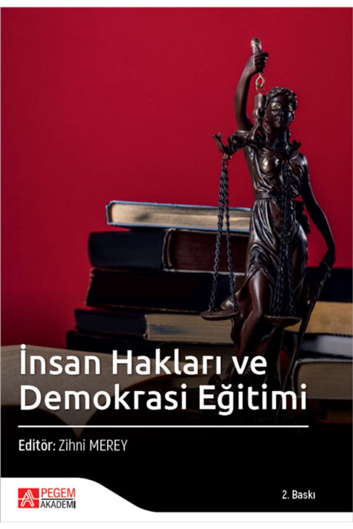 Pegem Akademi Yayıncılık İnsan Hakları ve Demokrasi Eğitimi Pegem Yayınları