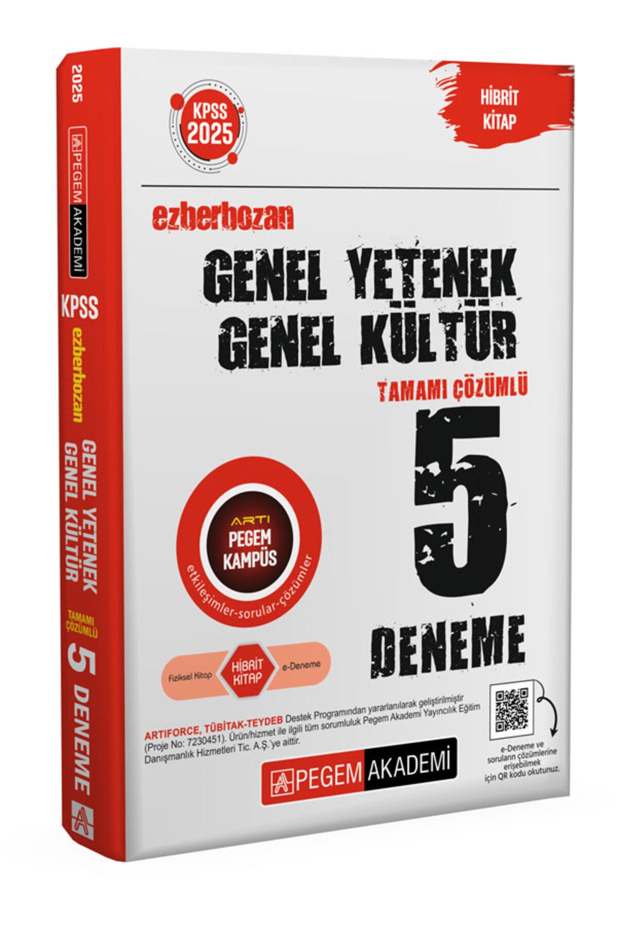 Pegem Akademi Yayıncılık 2025 KPSS Genel Yetenek Genel Kültür Ezberbozan Tamamı Çözümlü 5 Deneme Pegem Yayınları